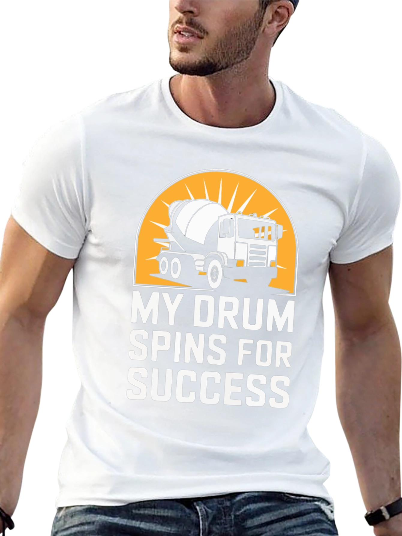My Drum Spins for Success Concrete Mixer T-Shirt