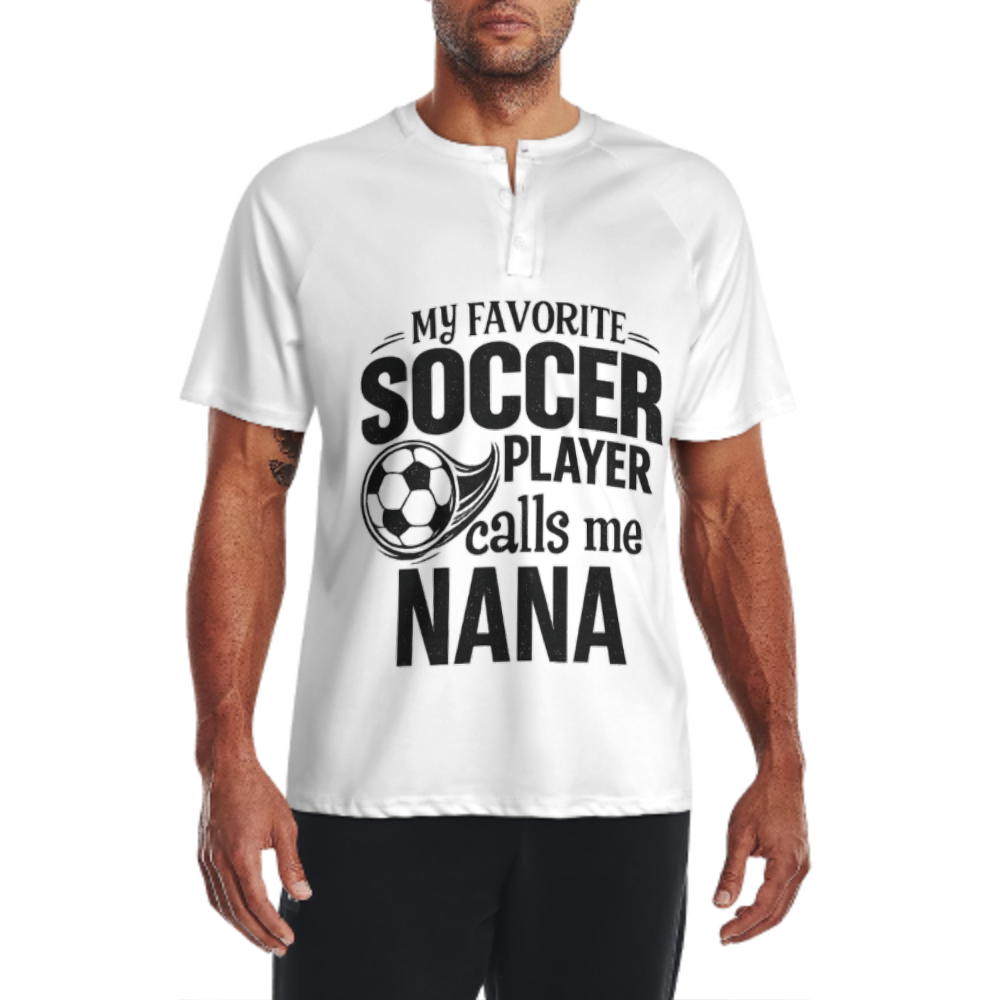 My Favorite Soccer Player Calls Me Nana T-Shirt, Funny Soccer Grandma Tee, Sports Family Graphic Shirt, Proud Nana Soccer Fan Apparel(z746)