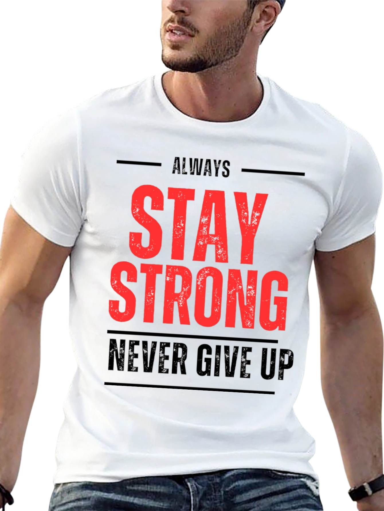 Stay Strong Graphic Print T-Shirt