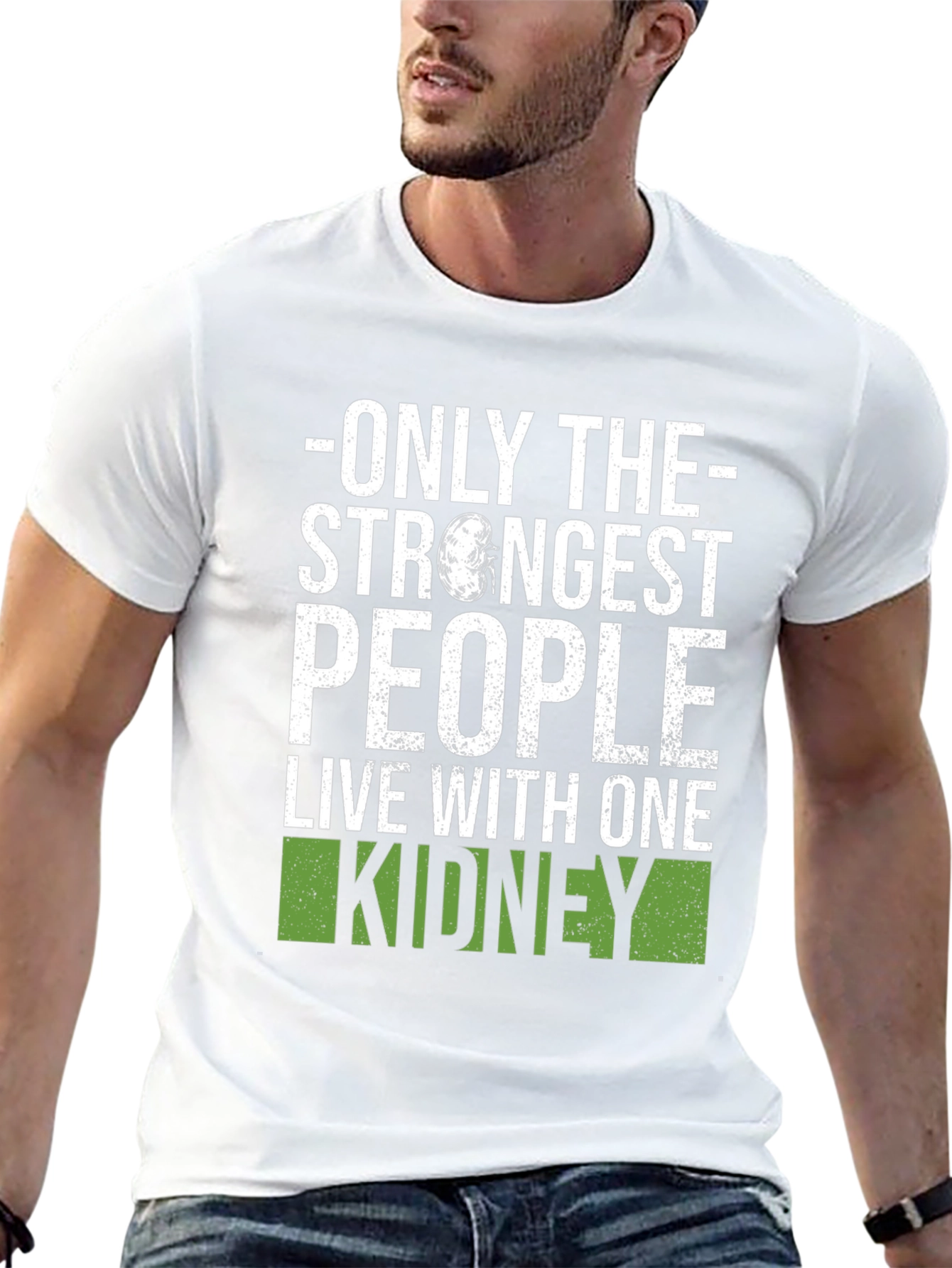 Strongest People One Kidney T-Shirt