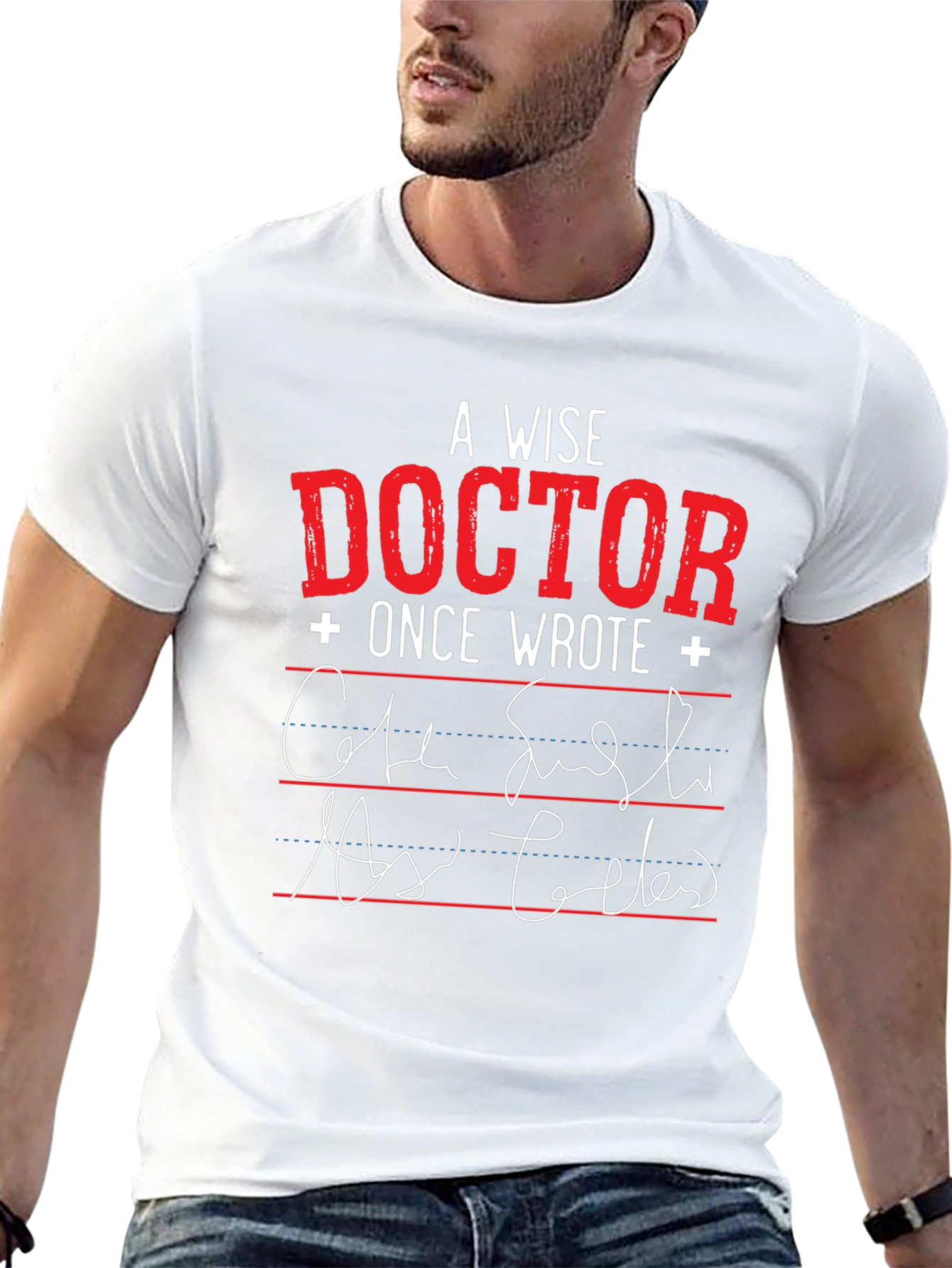A Wise Doctor T-Shirt: Prescription Humor
