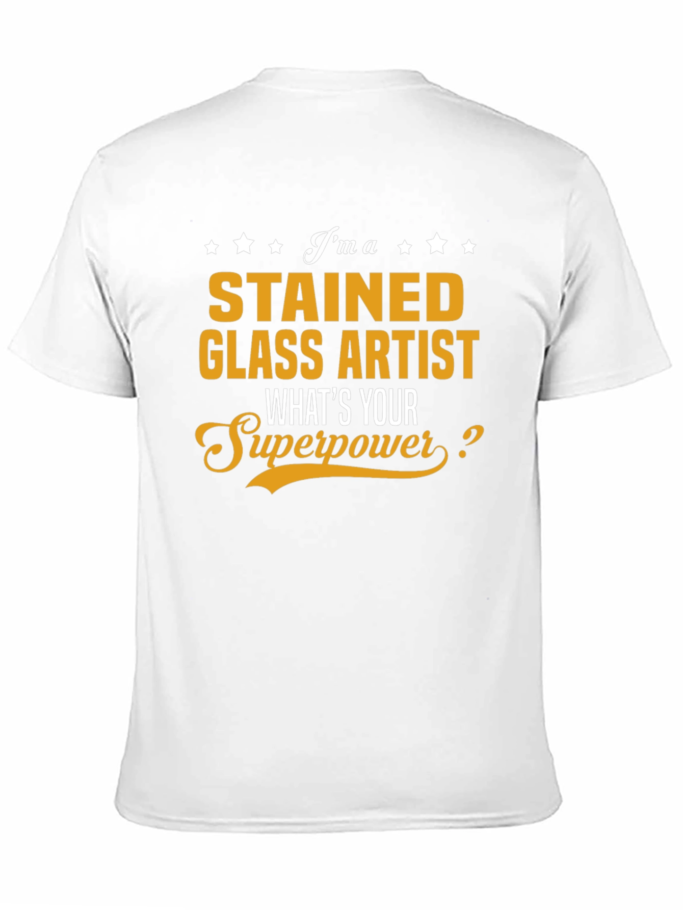 Stained Glass Artist Superpower T-Shirt