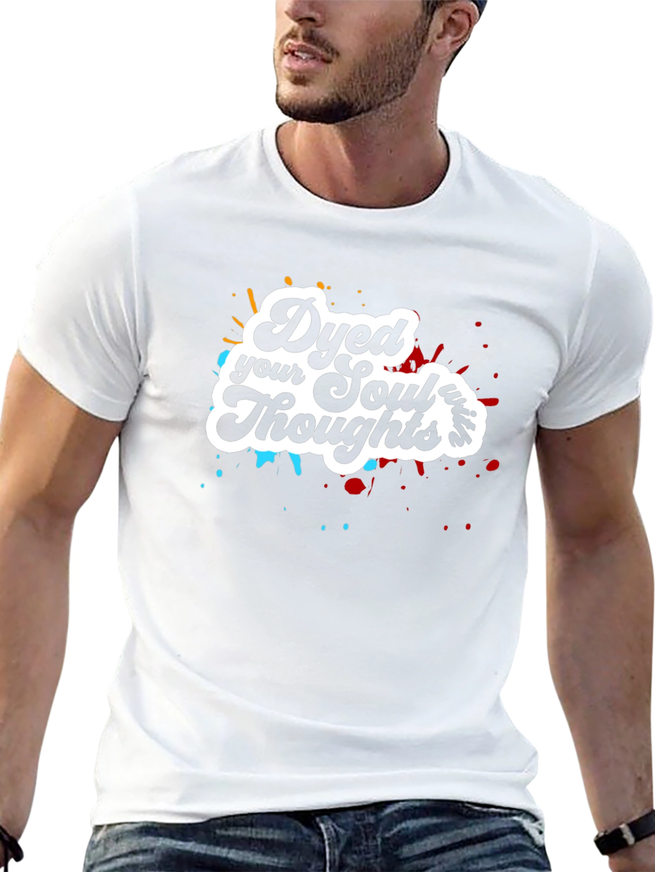 Dyed Your Soul Thoughts Graphic T-Shirt