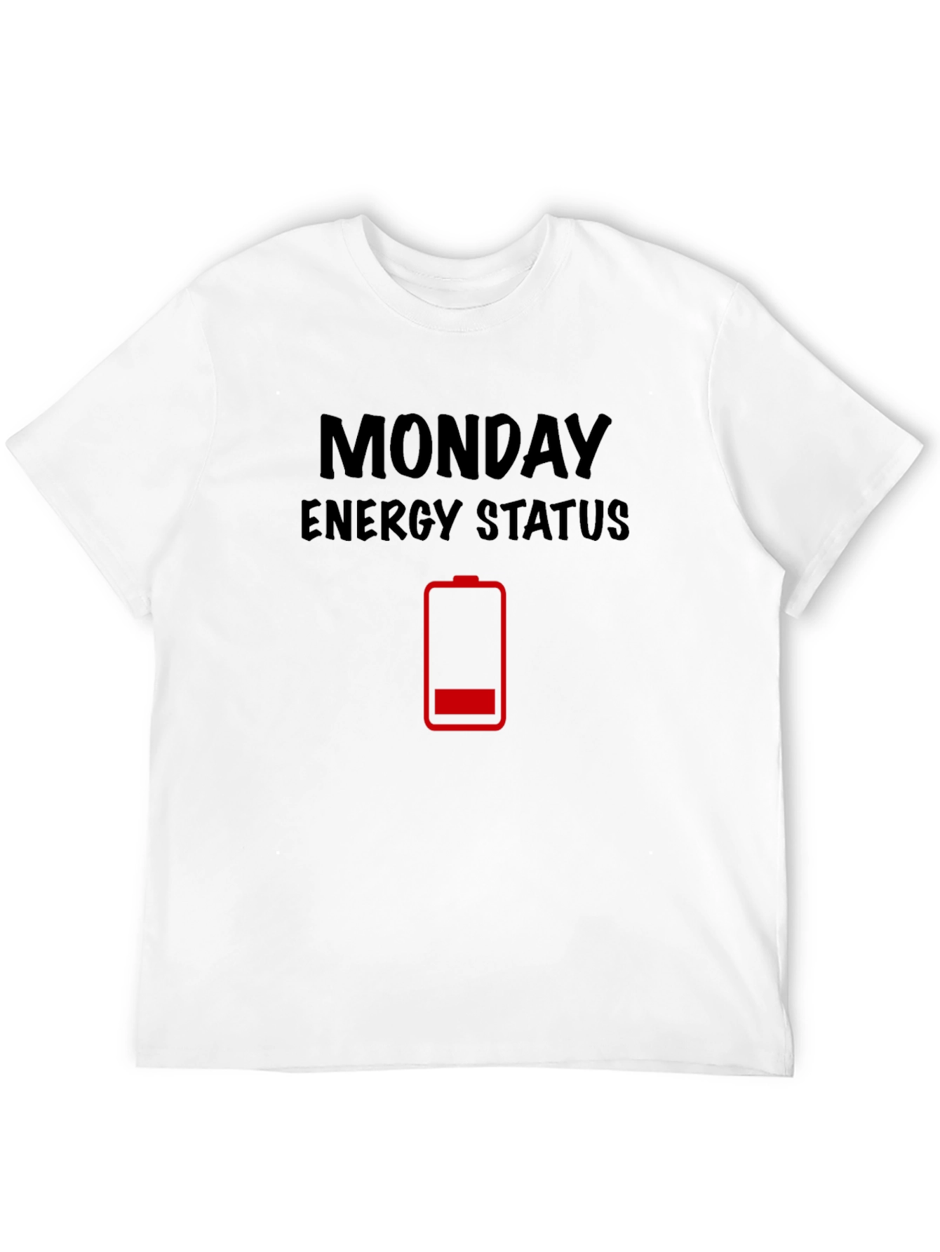 Monday Energy Status T-Shirt - Funny Graphic Tee