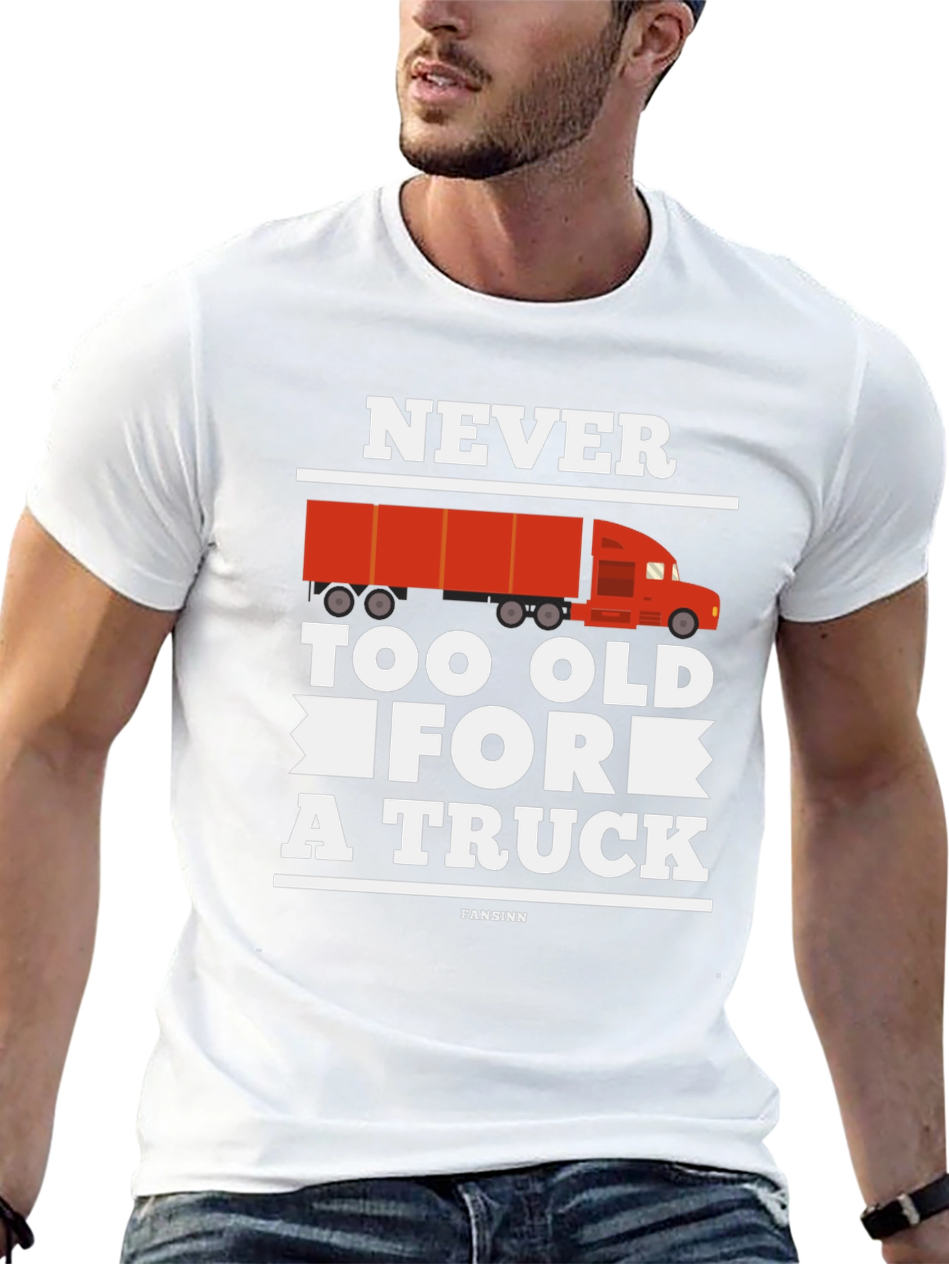 Never Too Old for a Truck Graphic Tee