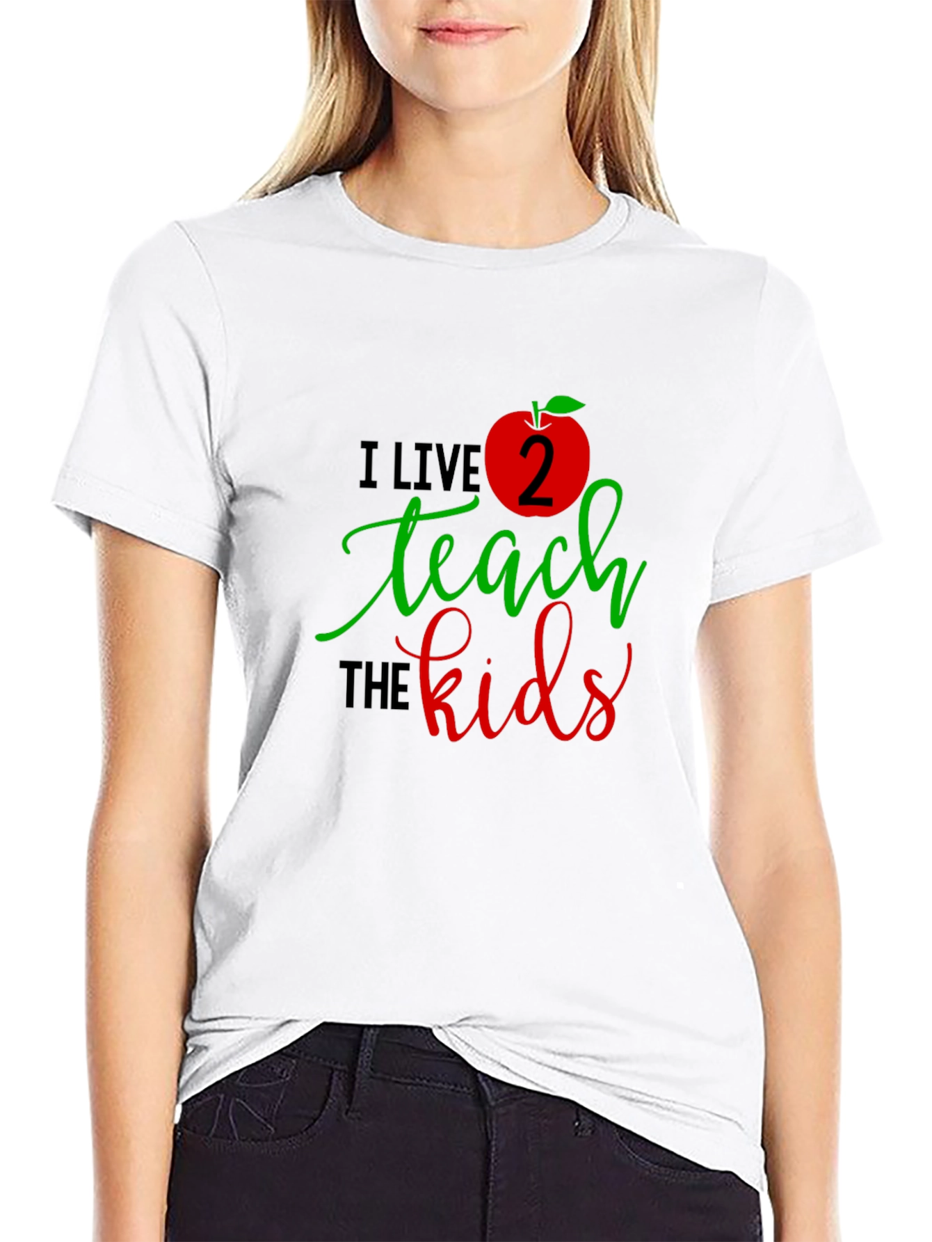 I Live 2 Teach The Kids T-Shirt