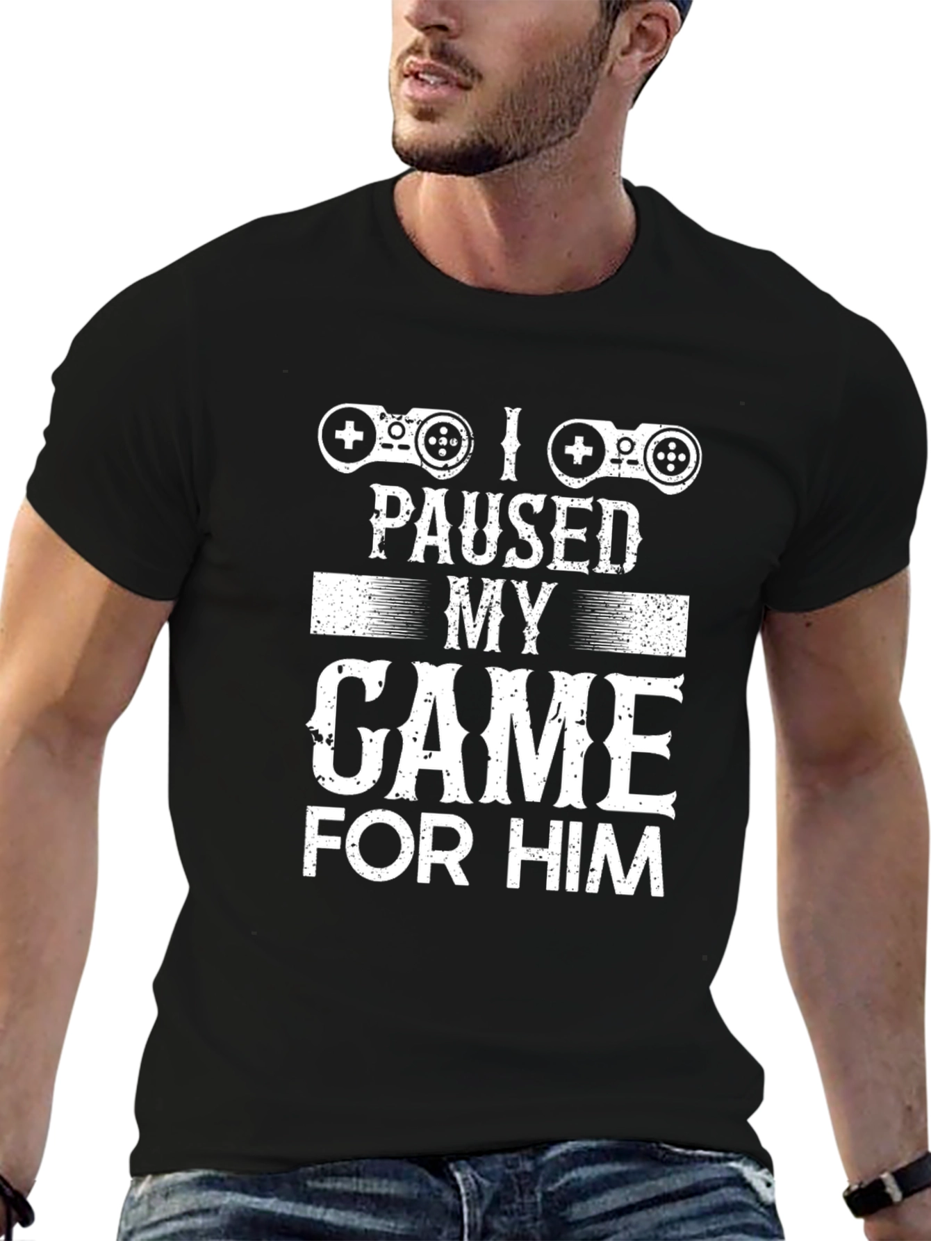Paused My Game For Him Graphic T-Shirt