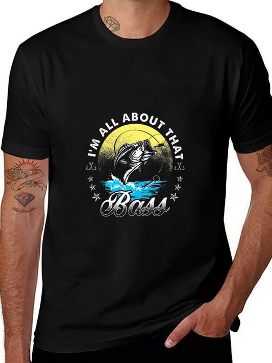 Im All About That Bass Fishing T-Shirt