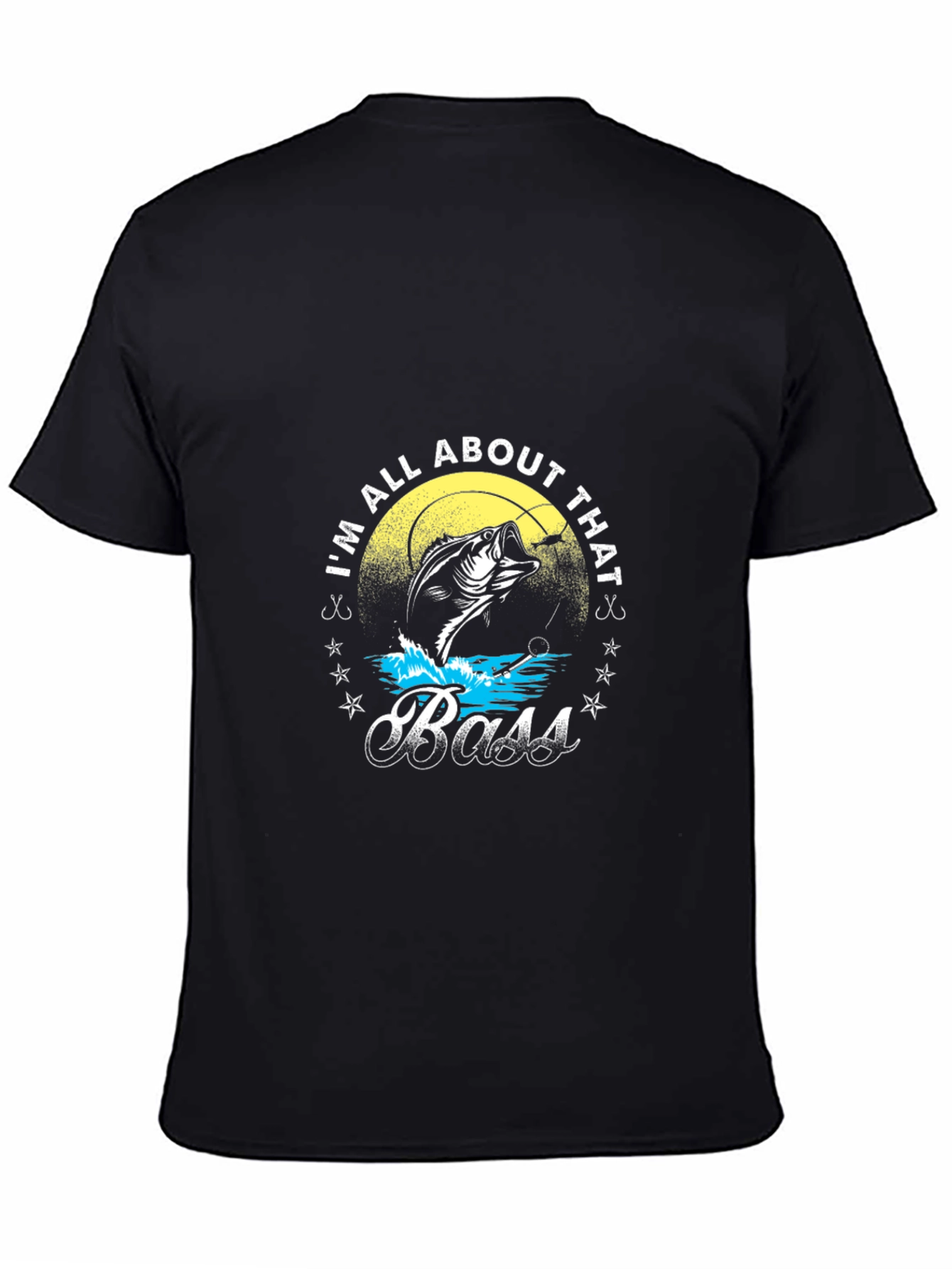 Im All About That Bass Fishing T-Shirt