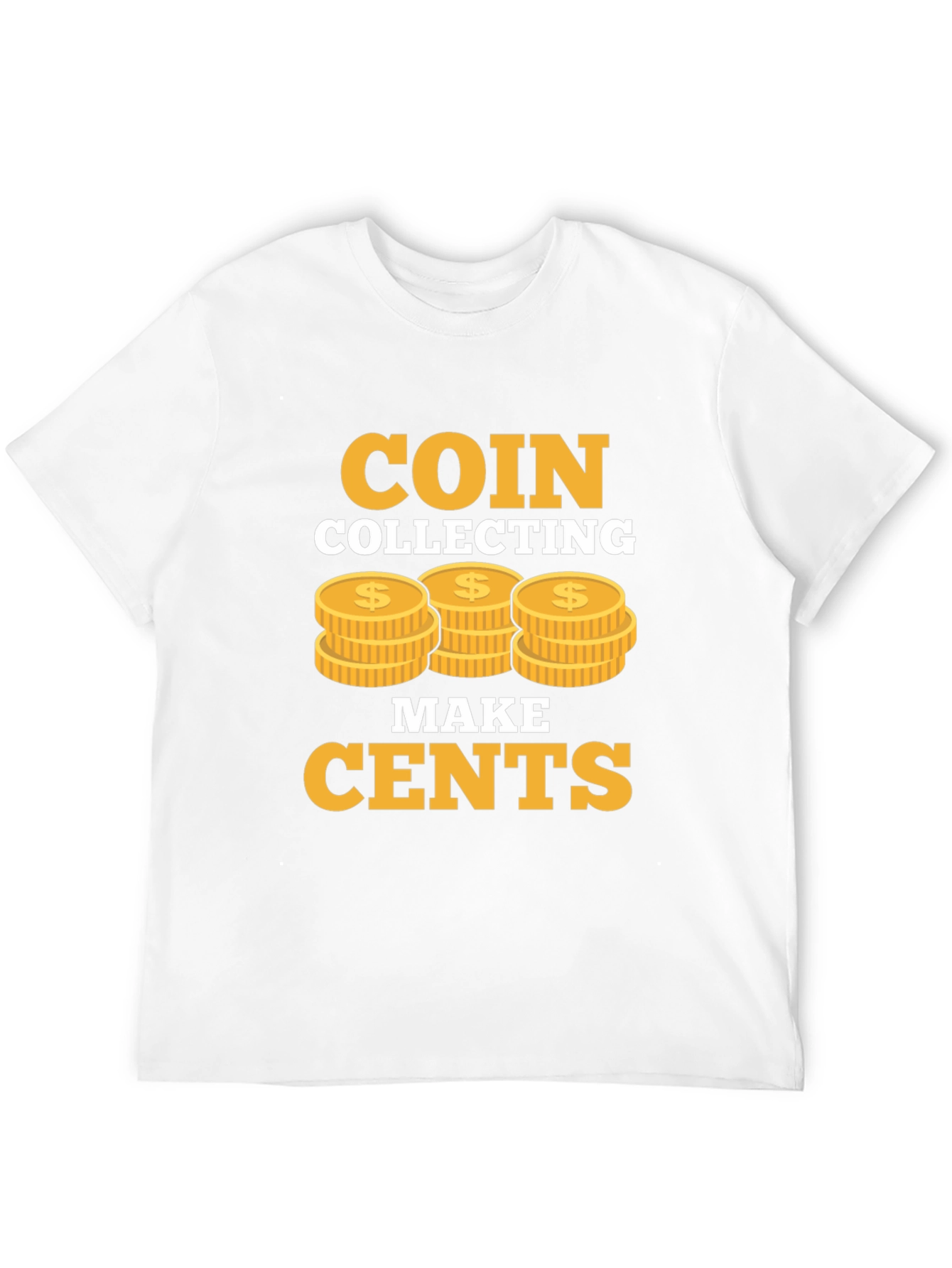 Coin Collecting Makes Cents Graphic Tee