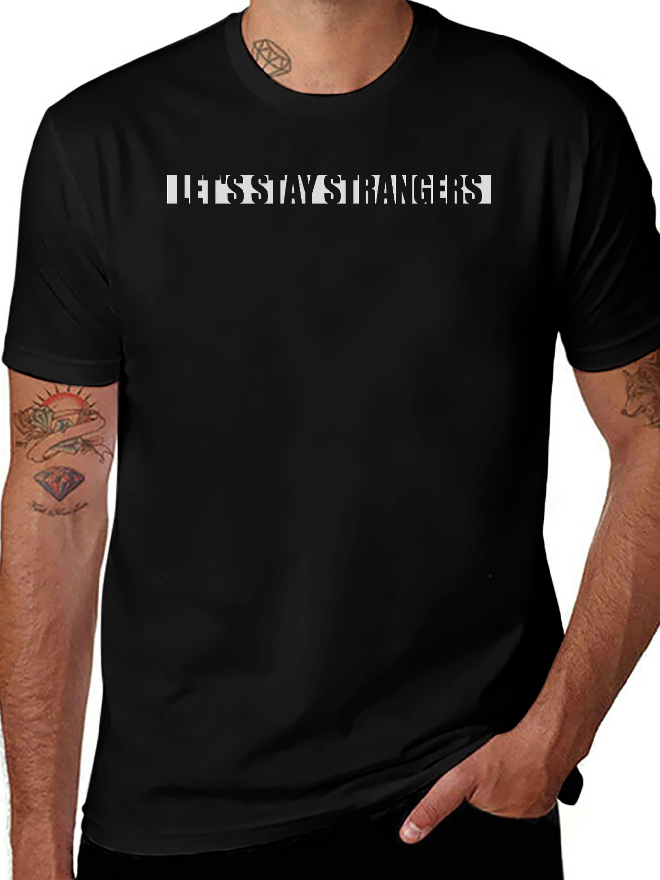 Lets Stay Strangers Graphic Black T-Shirt