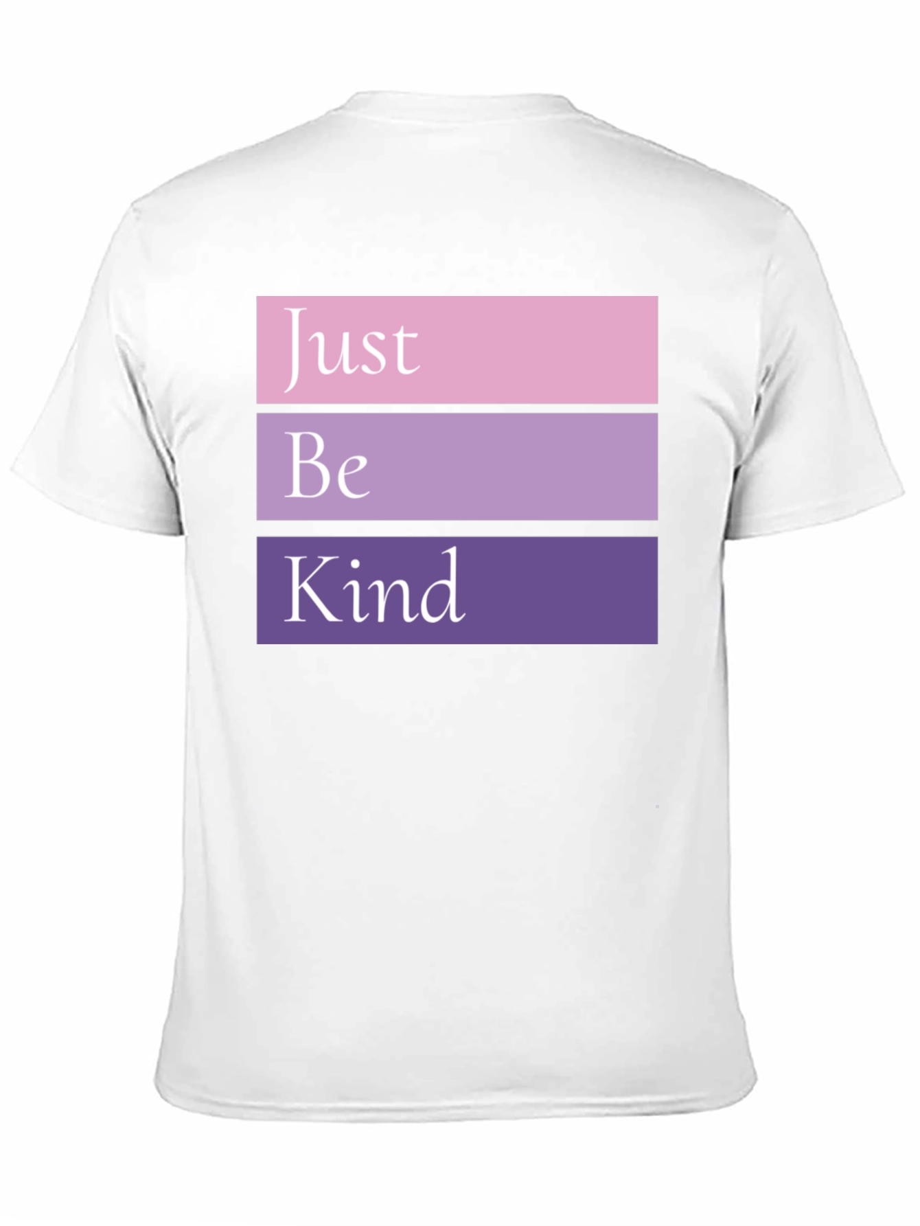 Just Be Kind T-Shirt - Stylish Comfort