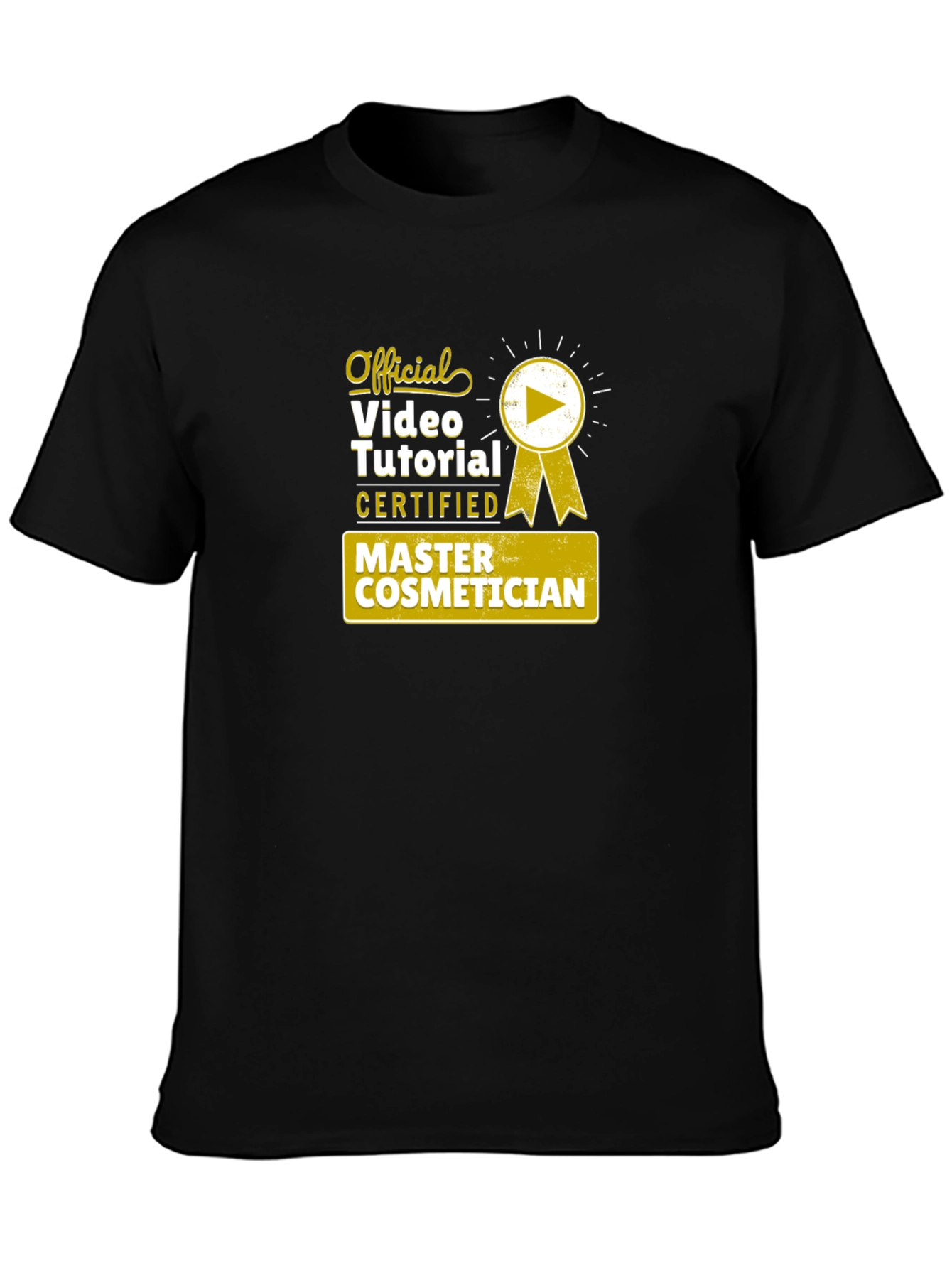 Official Video Tutorial Master Cosmetician Certified T-Shirt