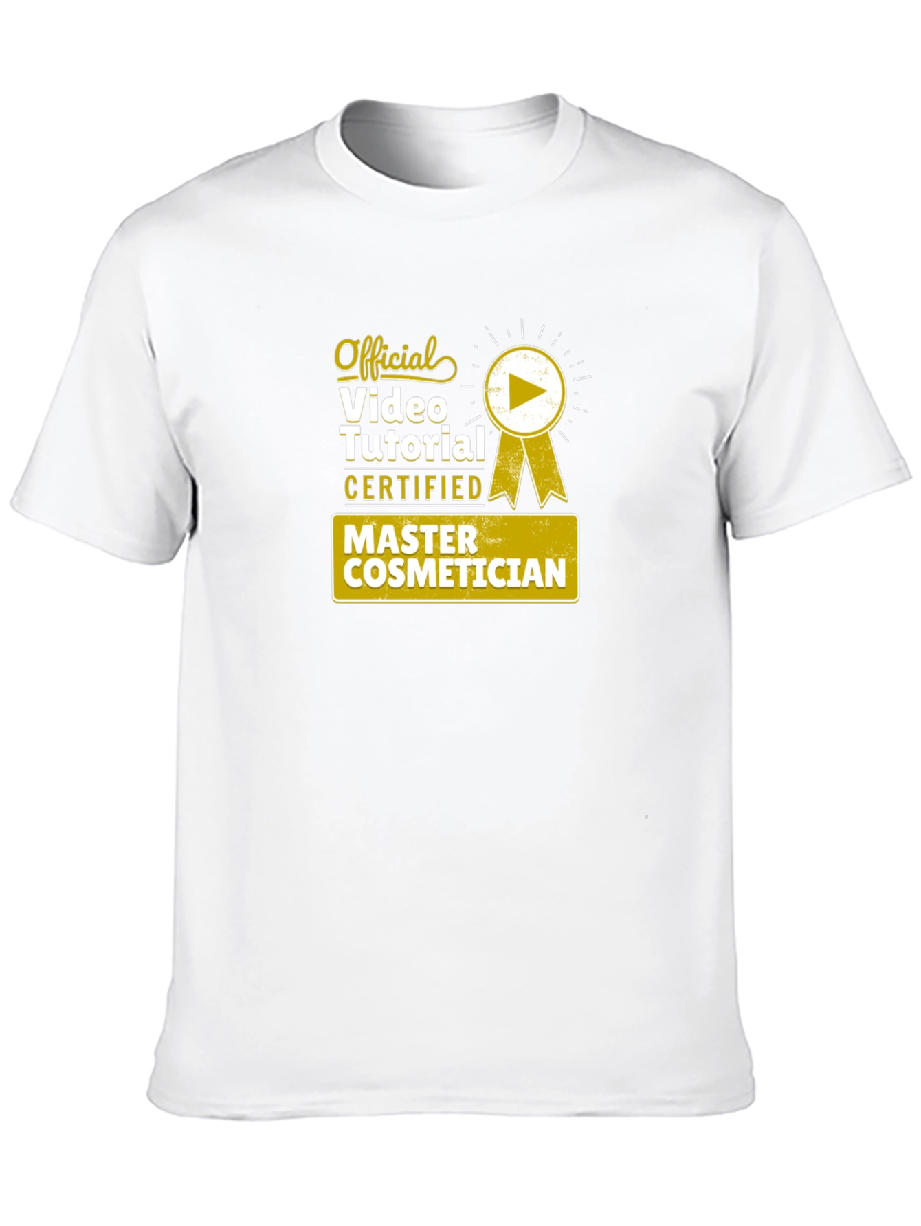 Official Video Tutorial Master Cosmetician Certified T-Shirt