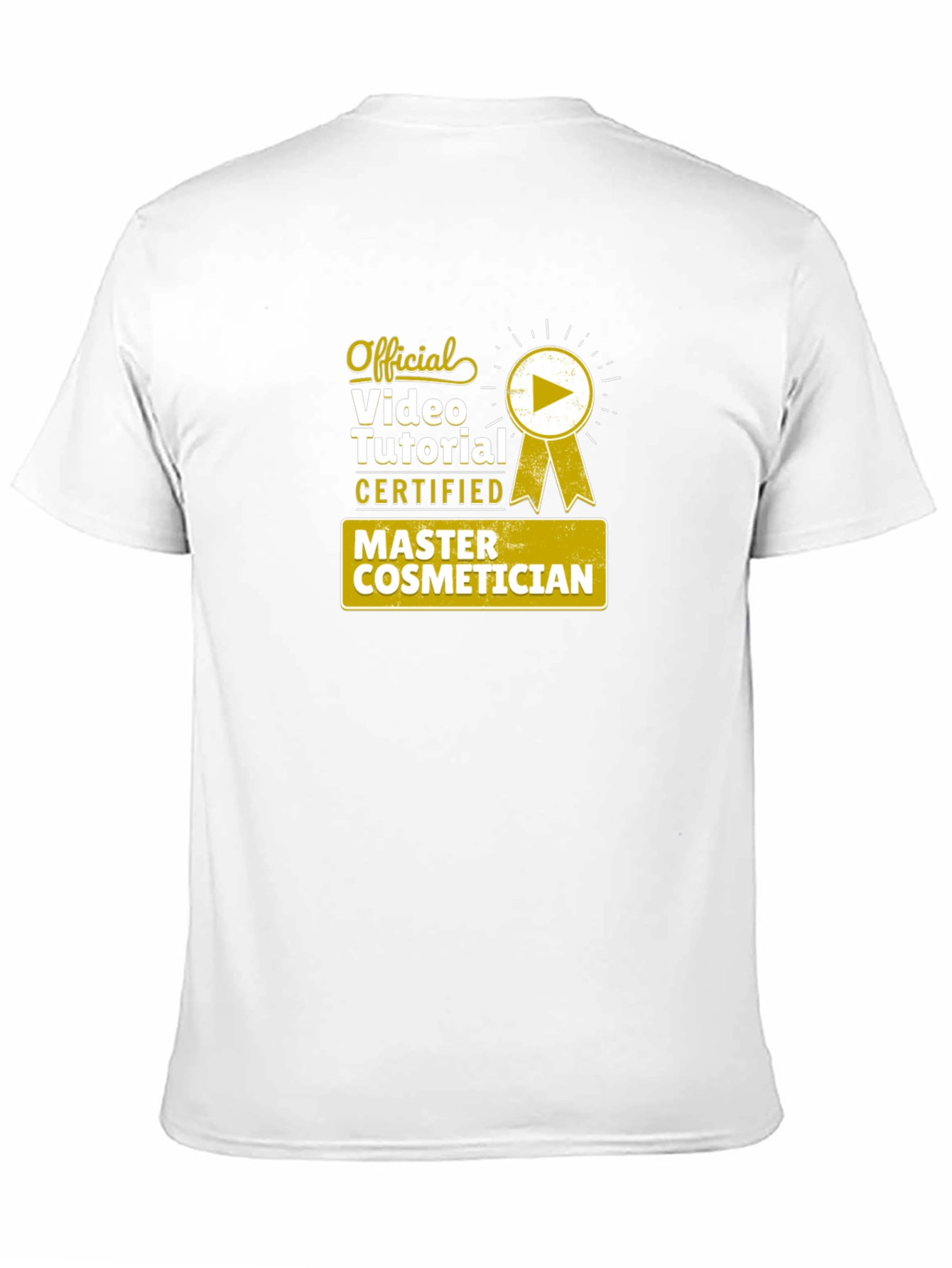 Official Video Tutorial Master Cosmetician Certified T-Shirt
