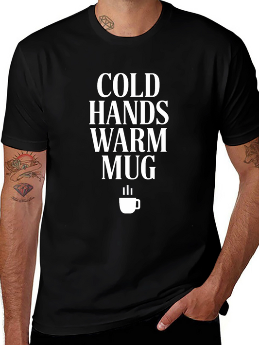 Cold Hands Warm Mug Graphic T-Shirt