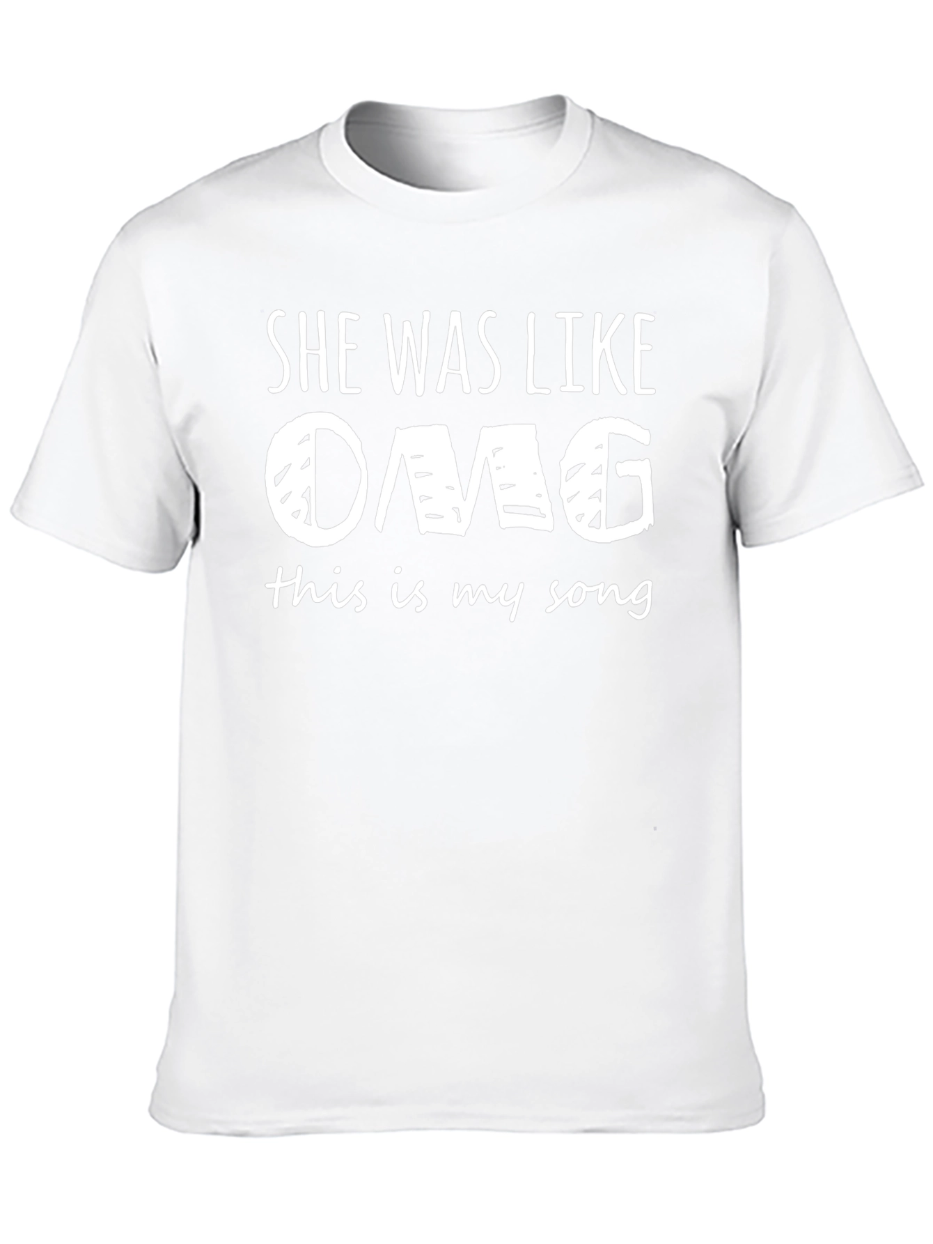 OMG This is My Song - Graphic T-Shirt