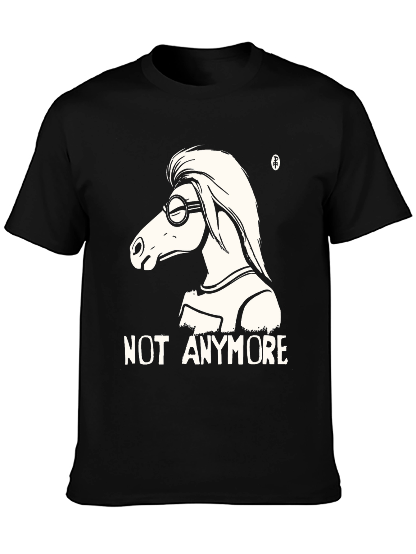 Horse with Glasses T-Shirt - Not Anymore