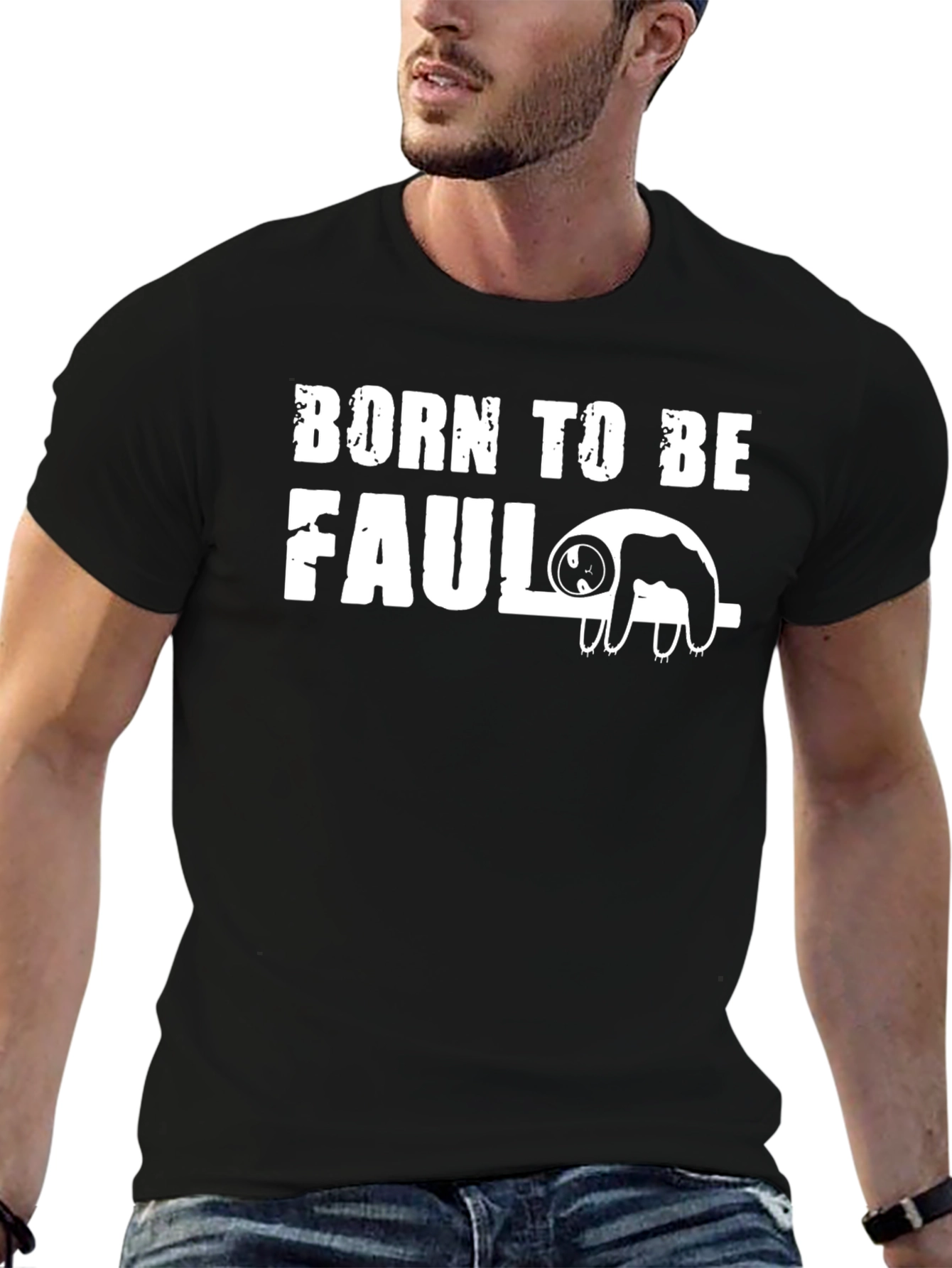 Born To Be Faul T-Shirt