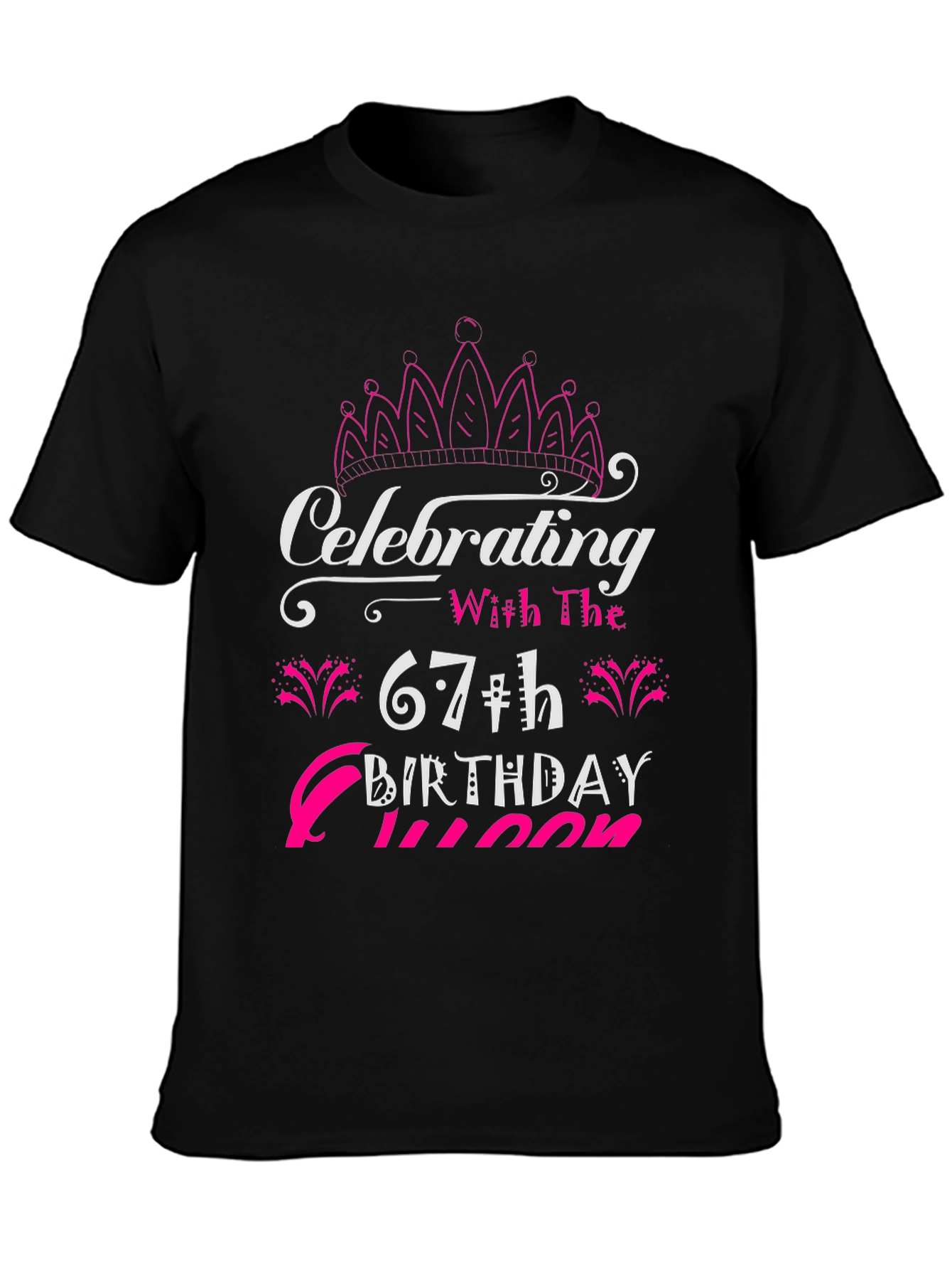 67th Birthday Queen T-Shirt - Celebrate in Style!