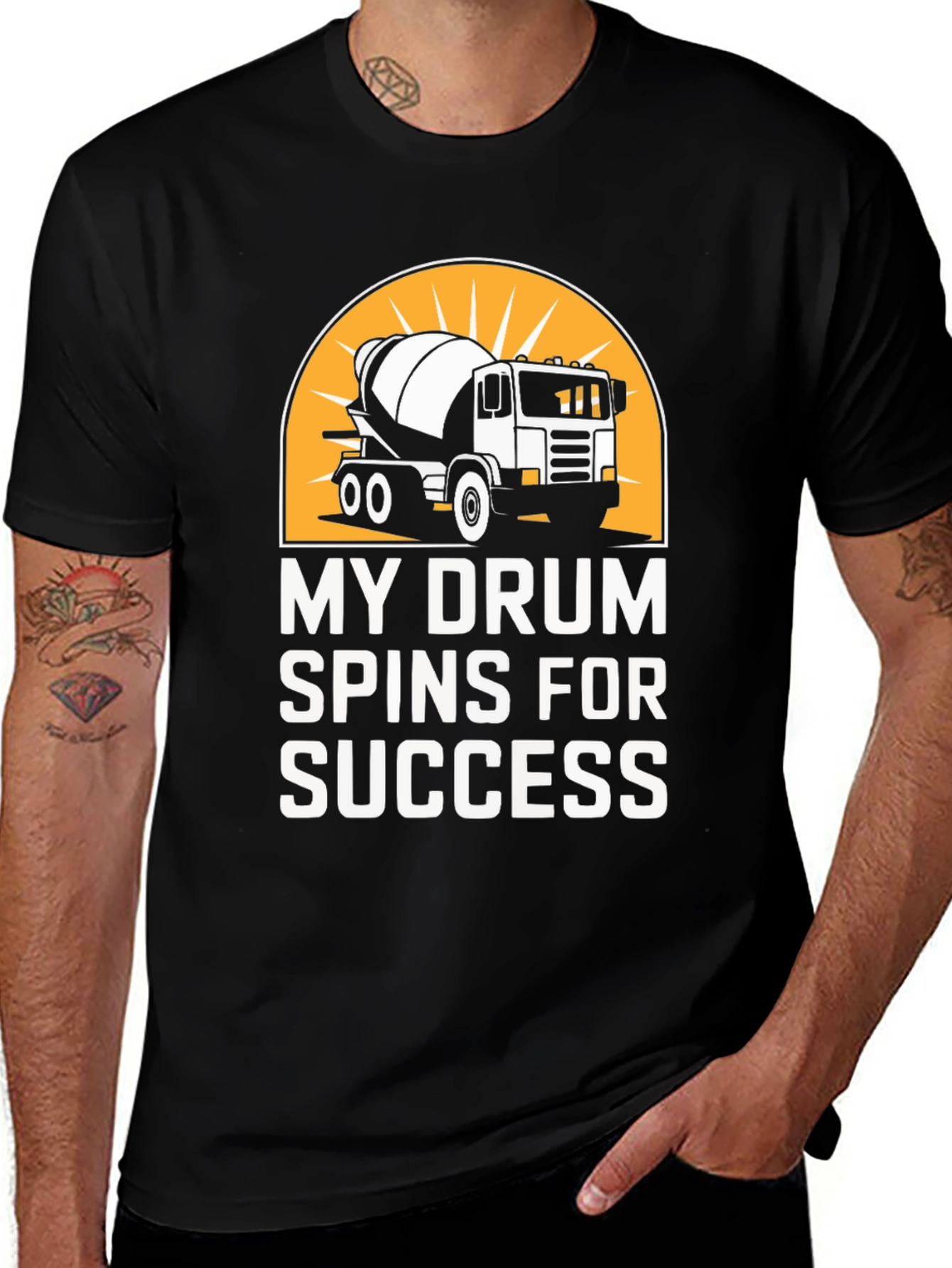 My Drum Spins for Success Concrete Mixer T-Shirt