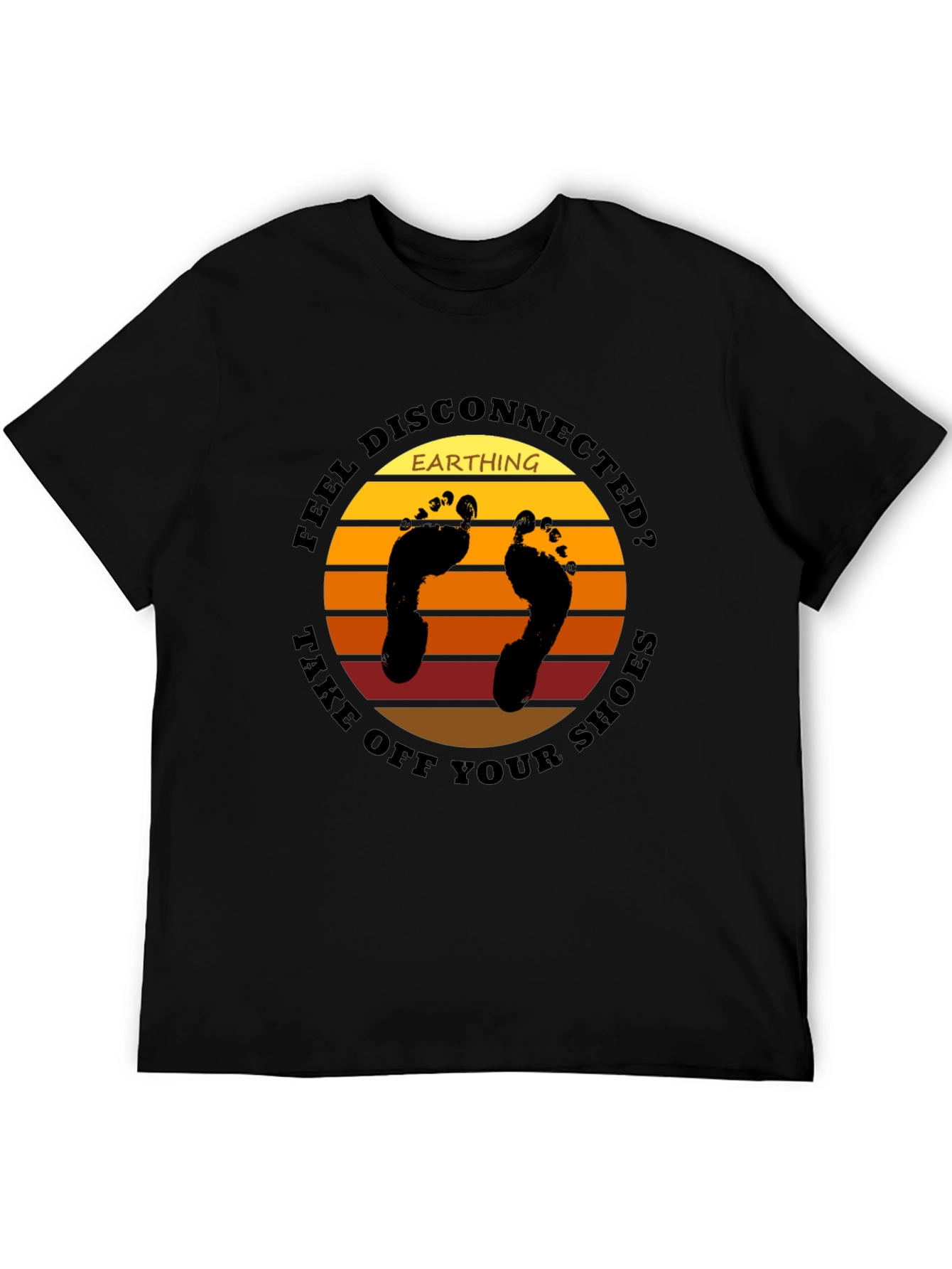 Earthing T-Shirt: Feel Disconnected? Go Barefoot!
