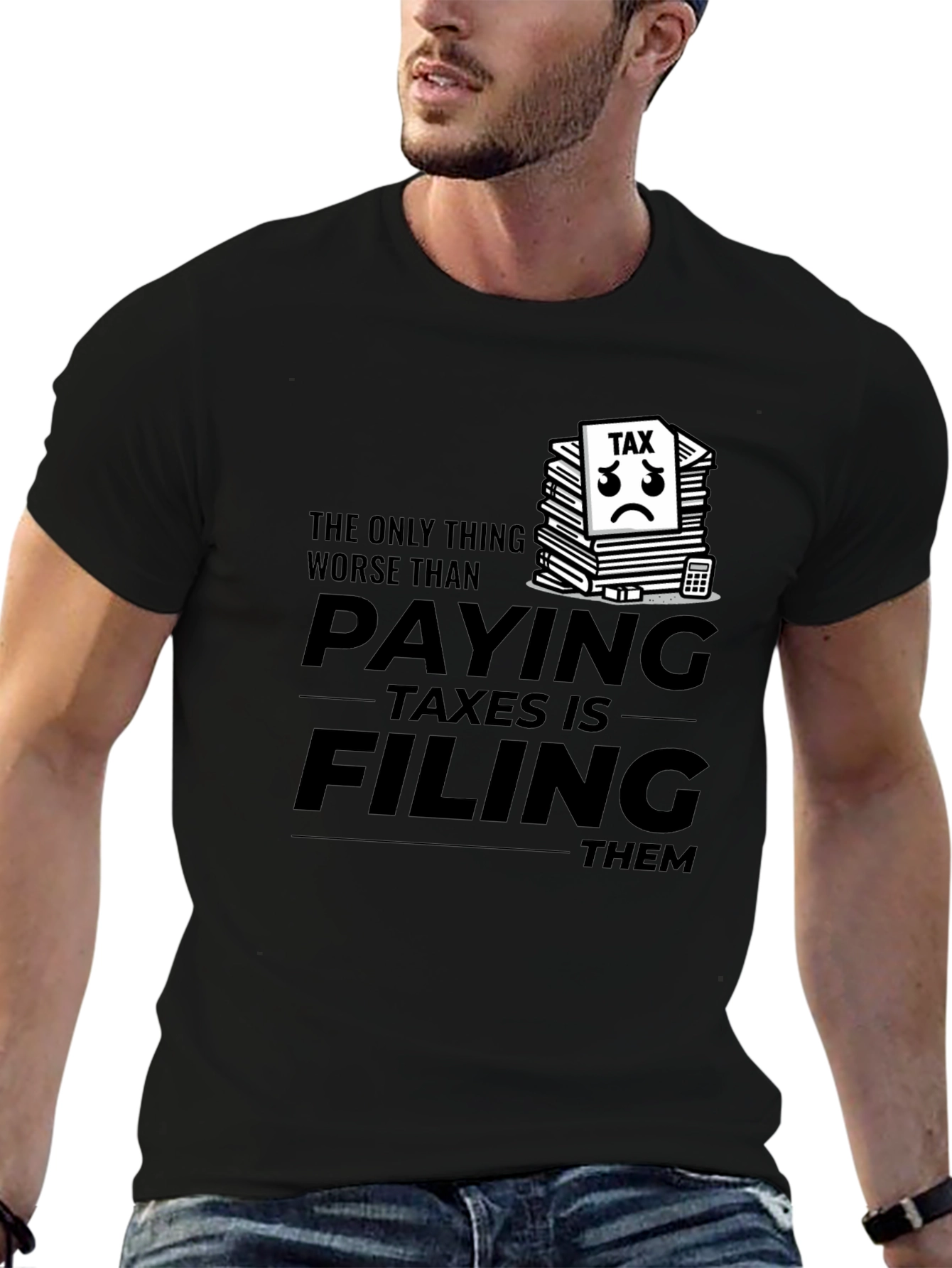 Funny Tax Season T-Shirt - Paying Taxes Humor