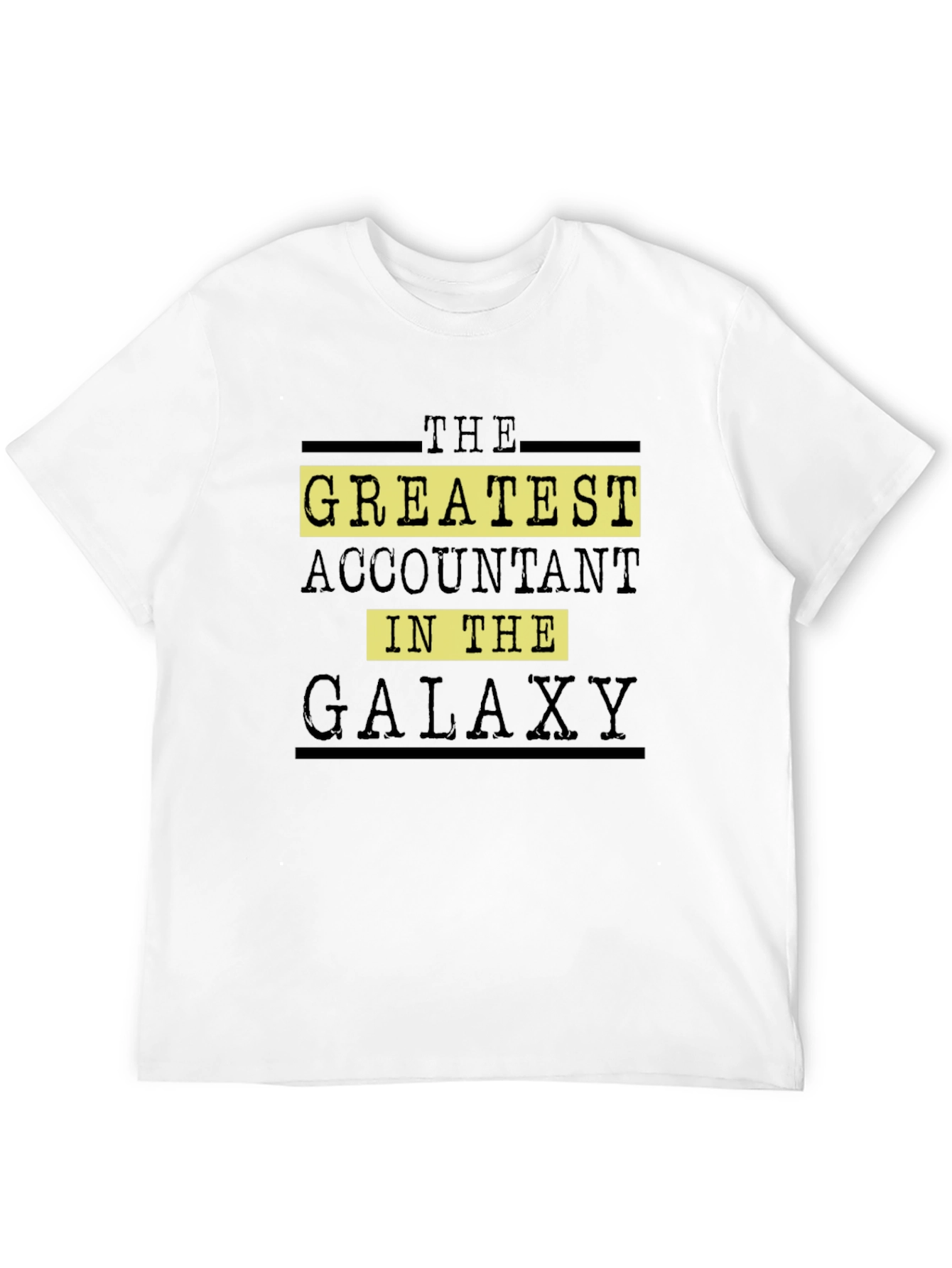 Greatest Accountant in the Galaxy Graphic Tee