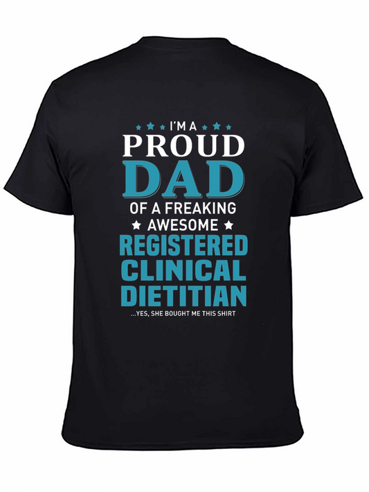 Proud Dad of a Registered Clinical Dietitian T-Shirt