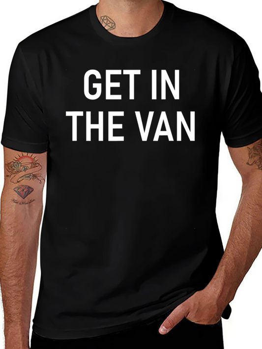 Get In The Van Graphic Tee - Black Cotton T-Shirt
