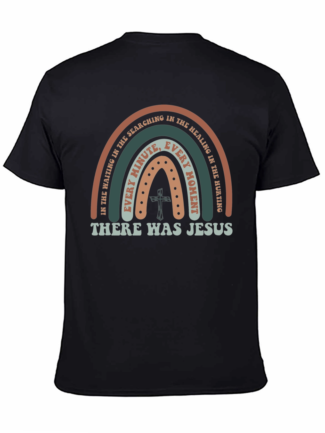 There Was Jesus Rainbow Graphic T-Shirt