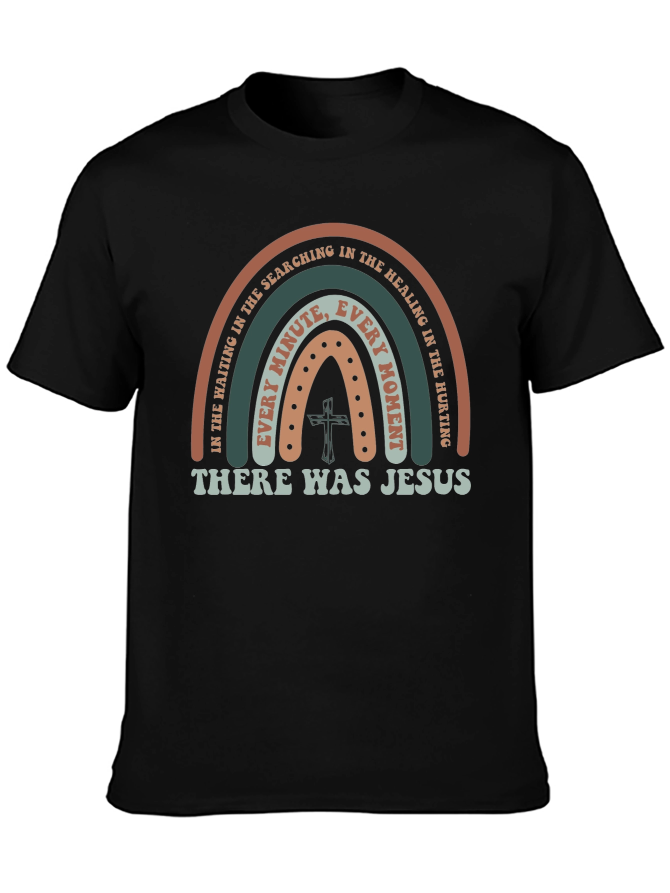 There Was Jesus Rainbow Graphic T-Shirt
