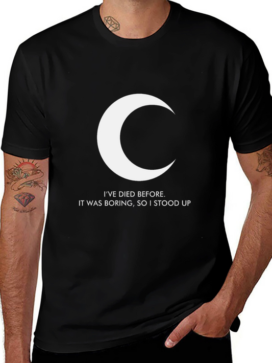 Crescent Moon Graphic Tee - Ive Died Before Slogan