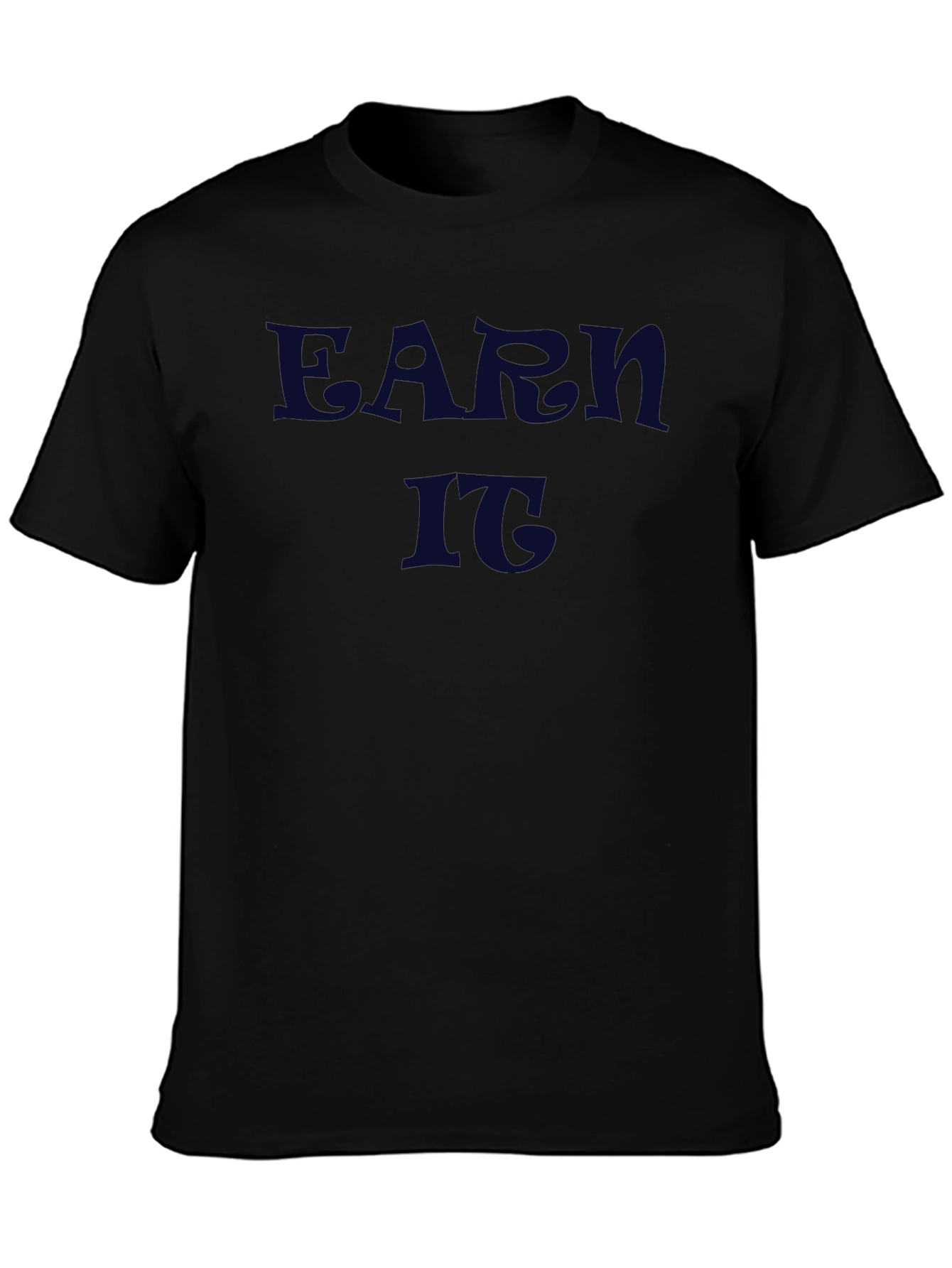 Earn It Graphic Tee - Black Crew Neck