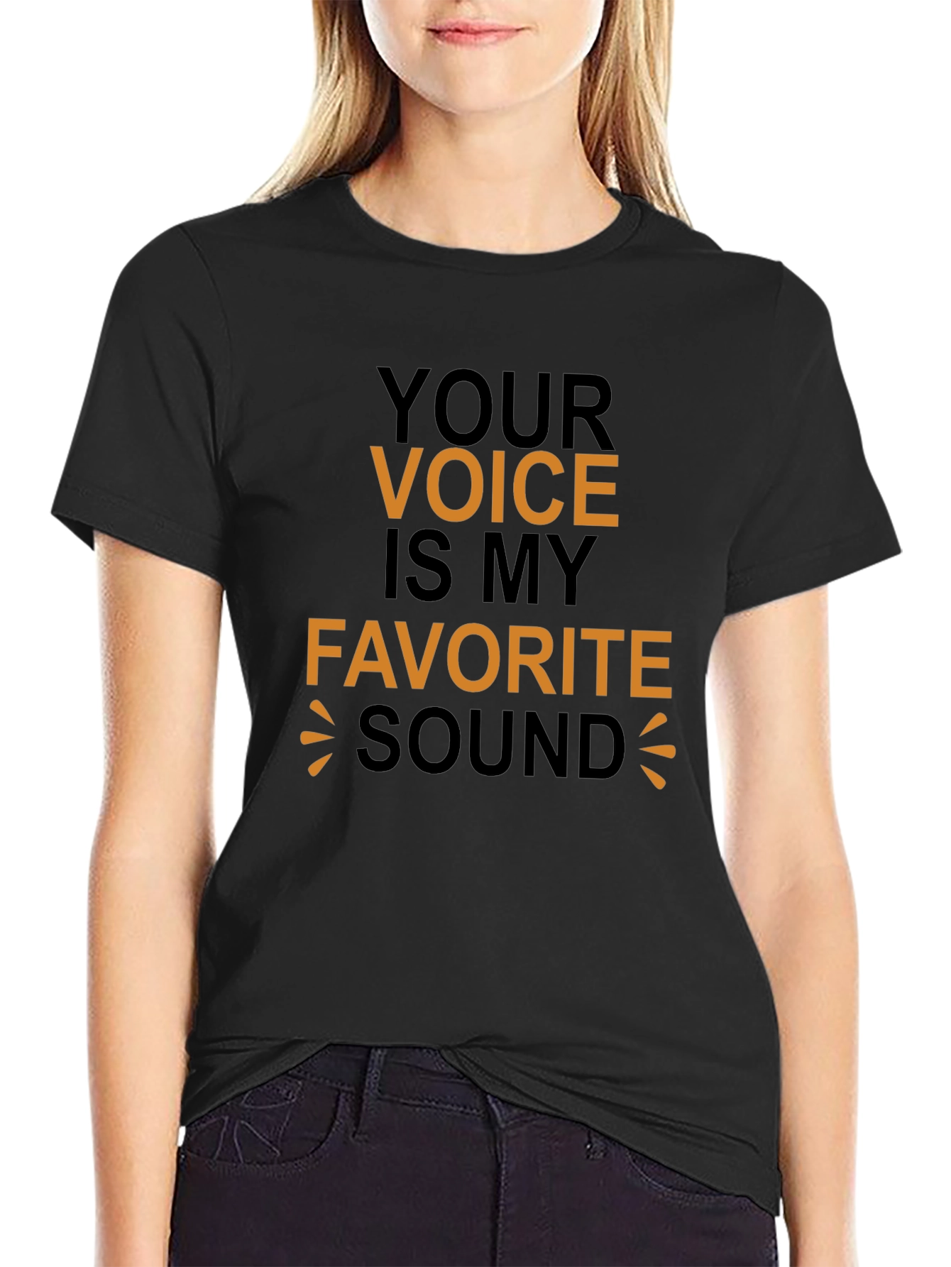 Your Voice Is My Favorite Sound T-Shirt