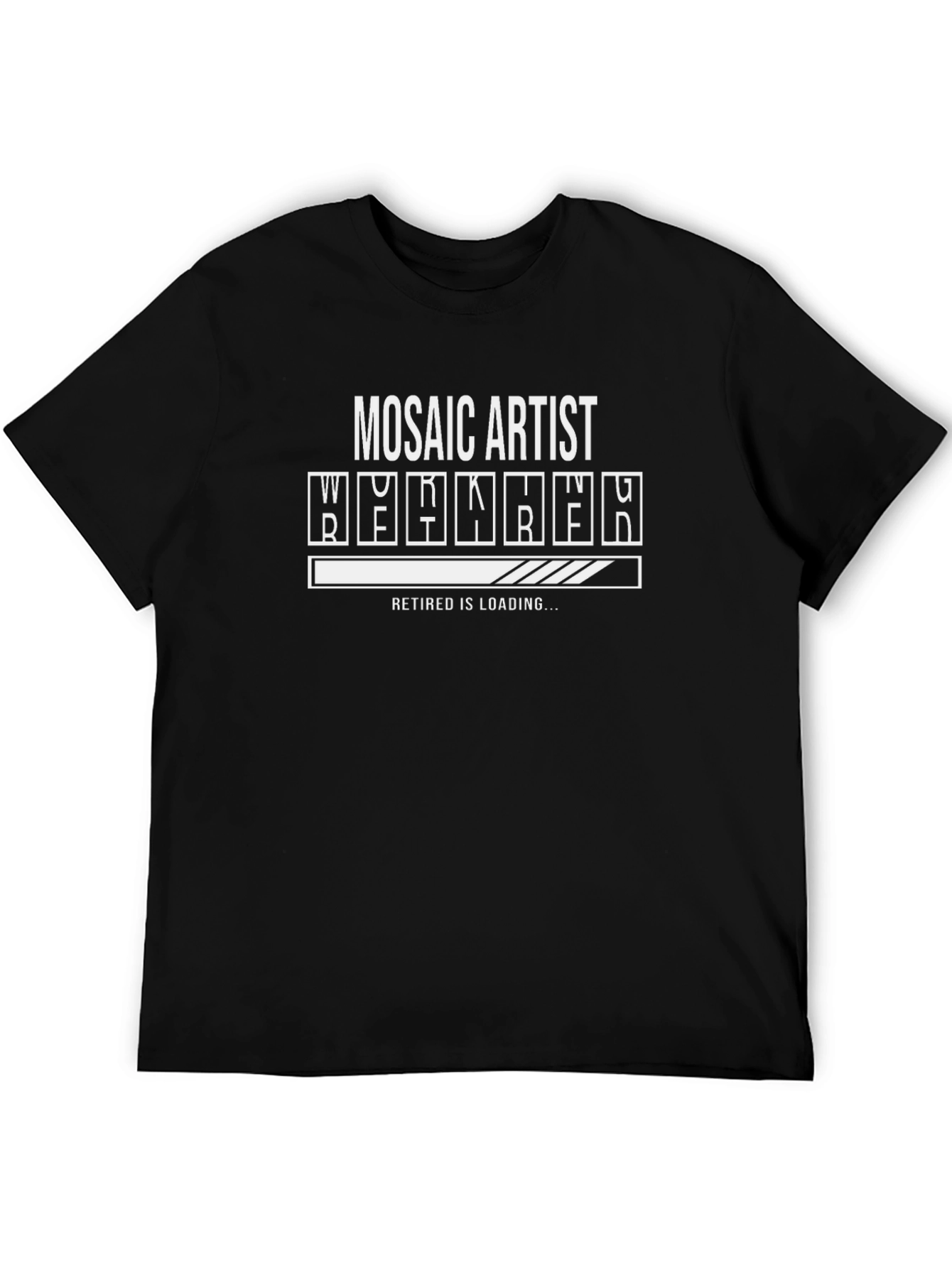 Mosaic Artist Retirement Loading T-Shirt