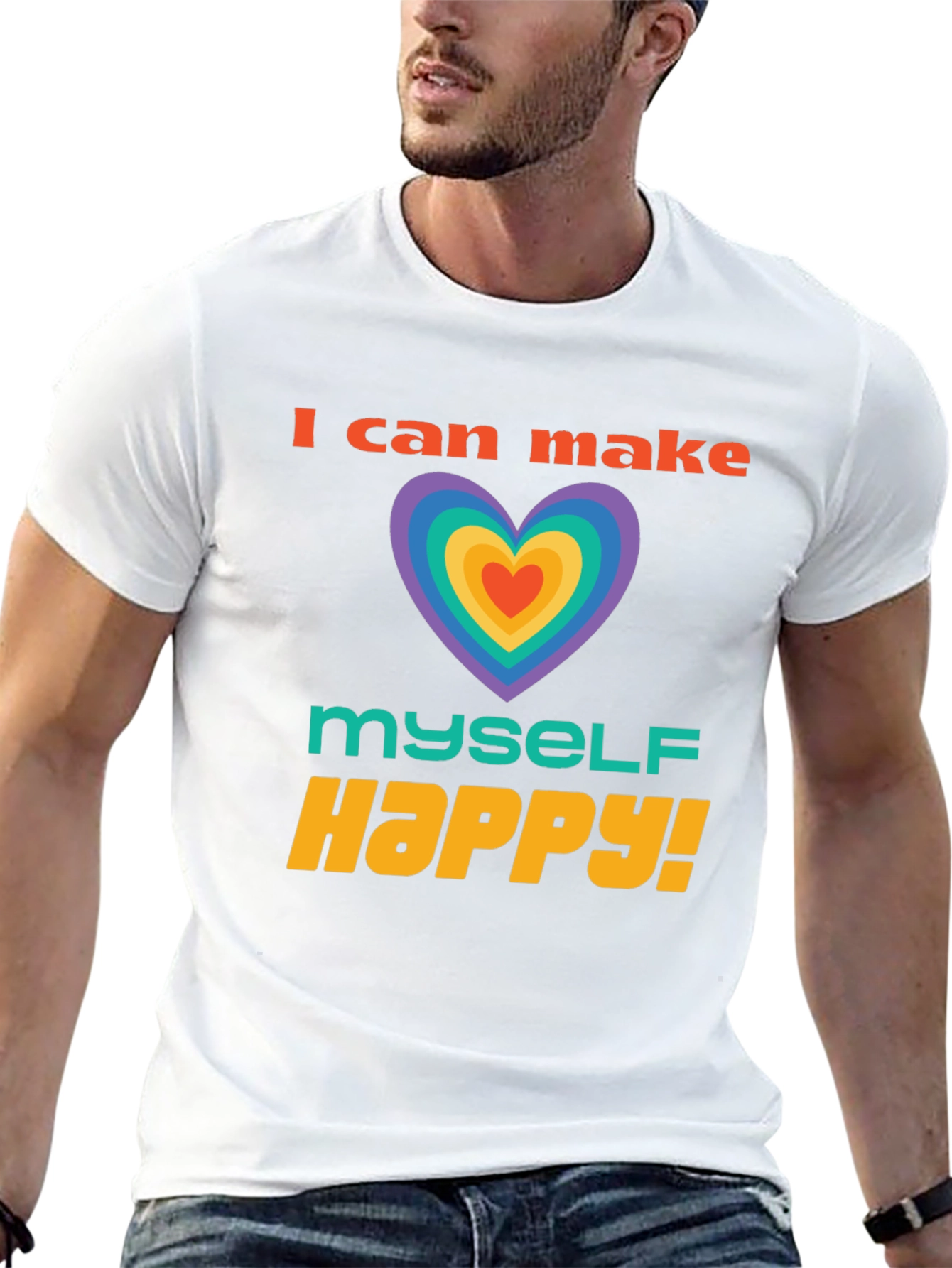 I Can Make Myself Happy T-Shirt