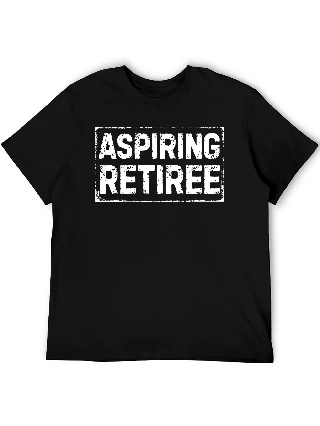 Aspiring Retiree Graphic Tee - Black Crew Neck T-Shirt
