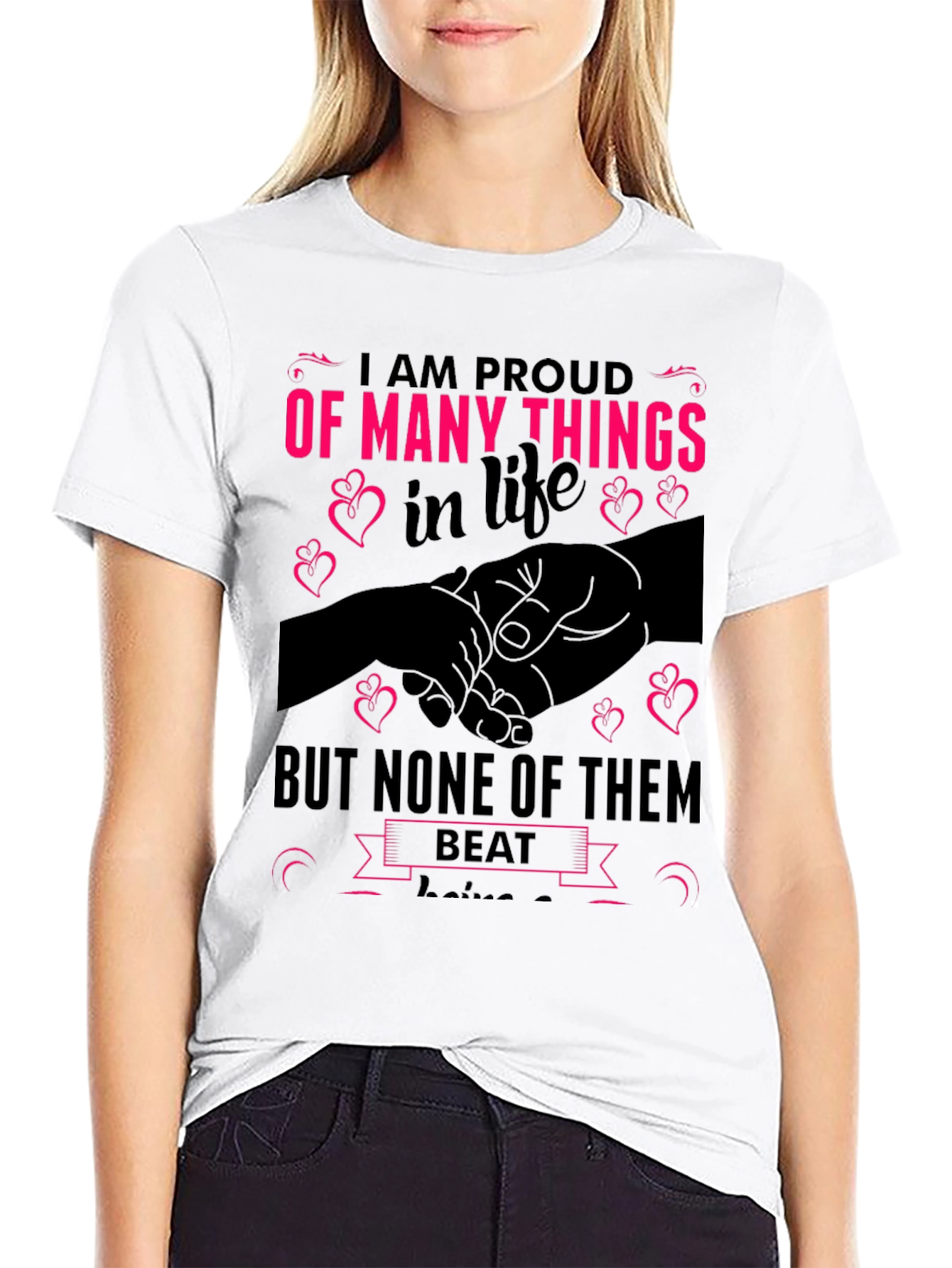 Proud of Many Things T-Shirt