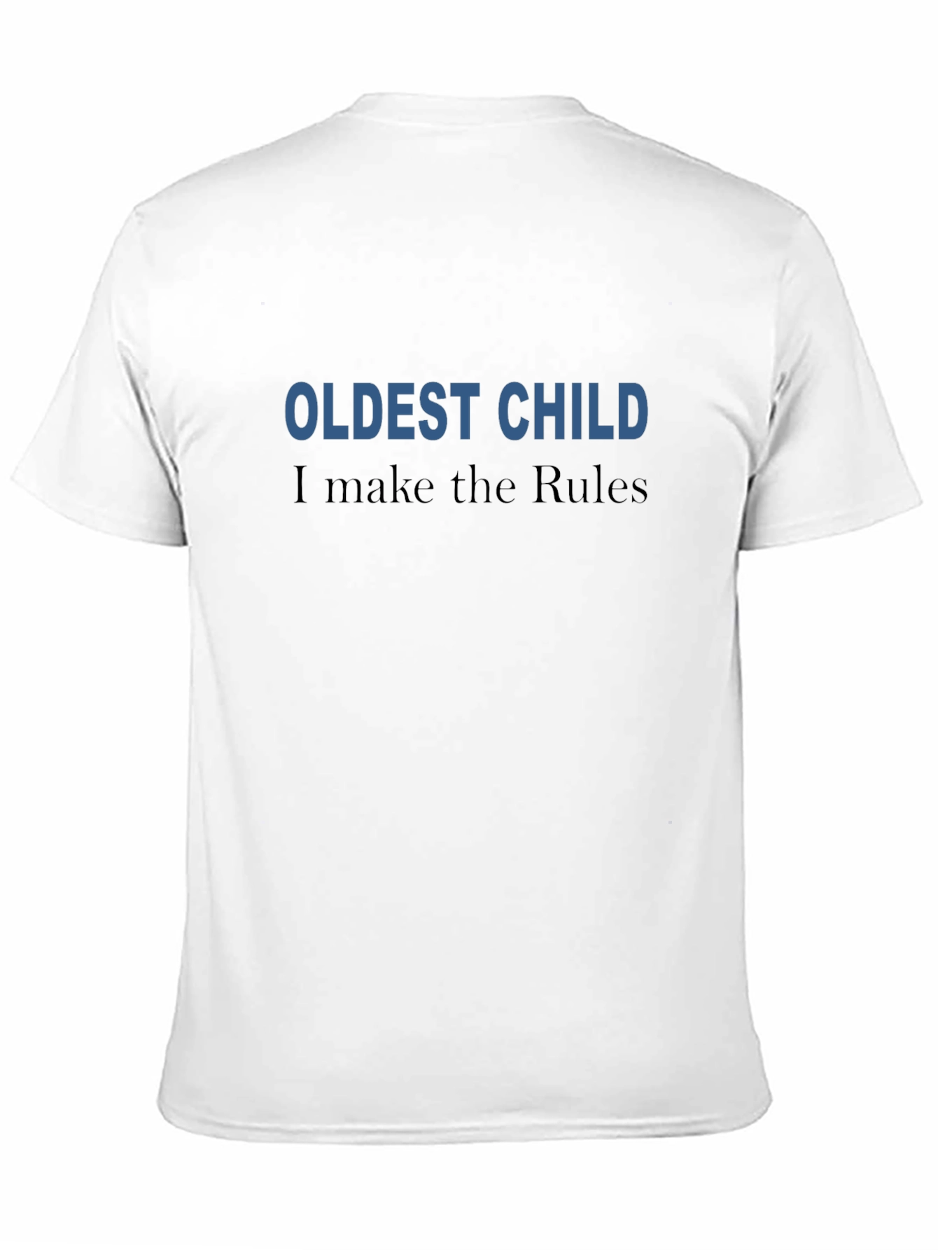 Oldest Child Rules Graphic Tee
