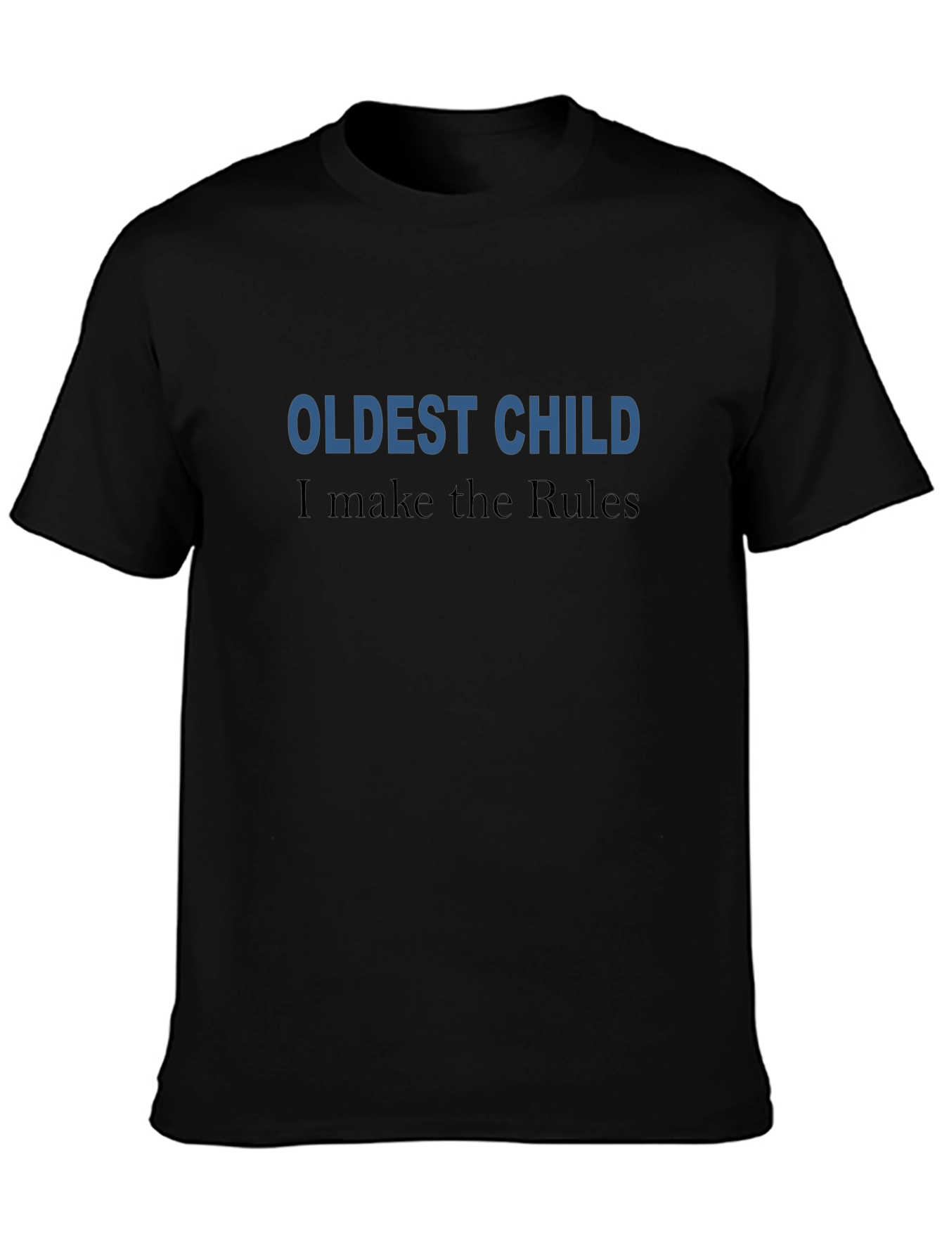 Oldest Child Rules Graphic Tee