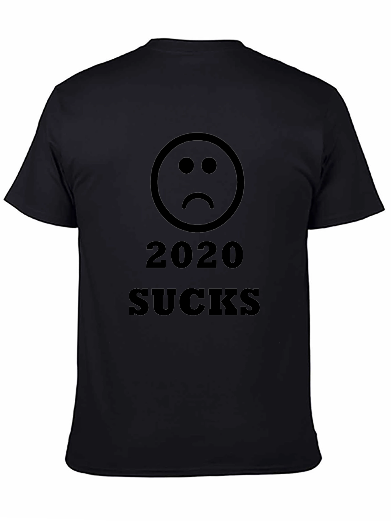 2020 Sucks T-Shirt - Black Graphic Tee