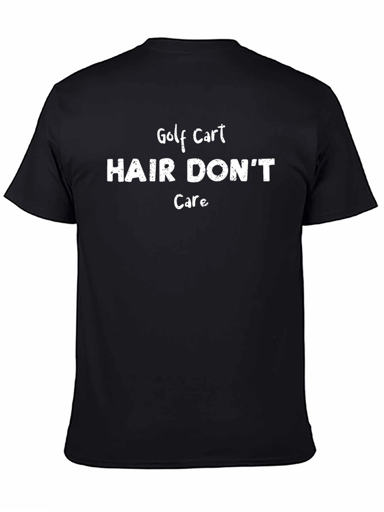 Golf Cart Hair Dont Care Black T-Shirt