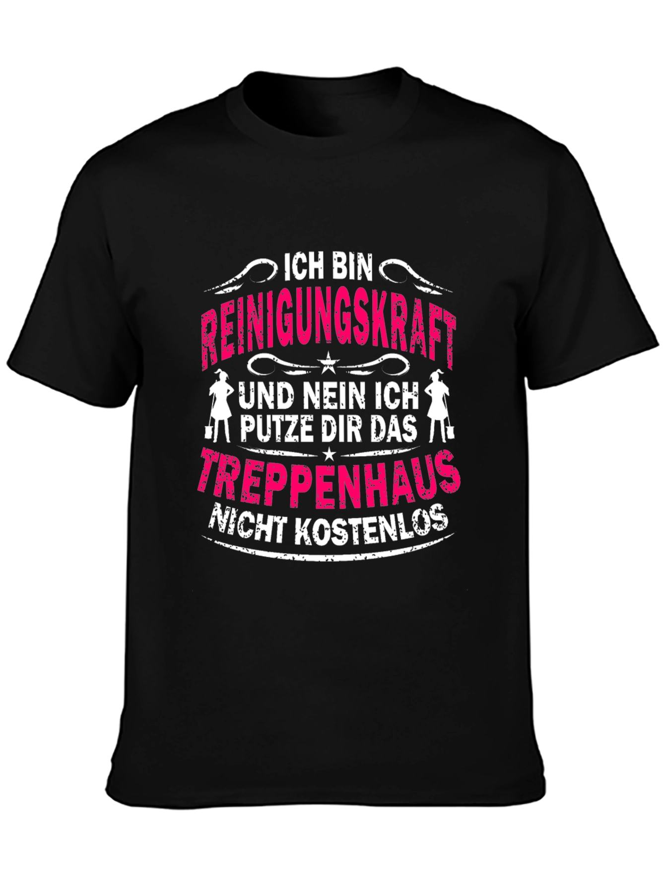 Funny Cleaning Lady T-Shirt - Not Free!