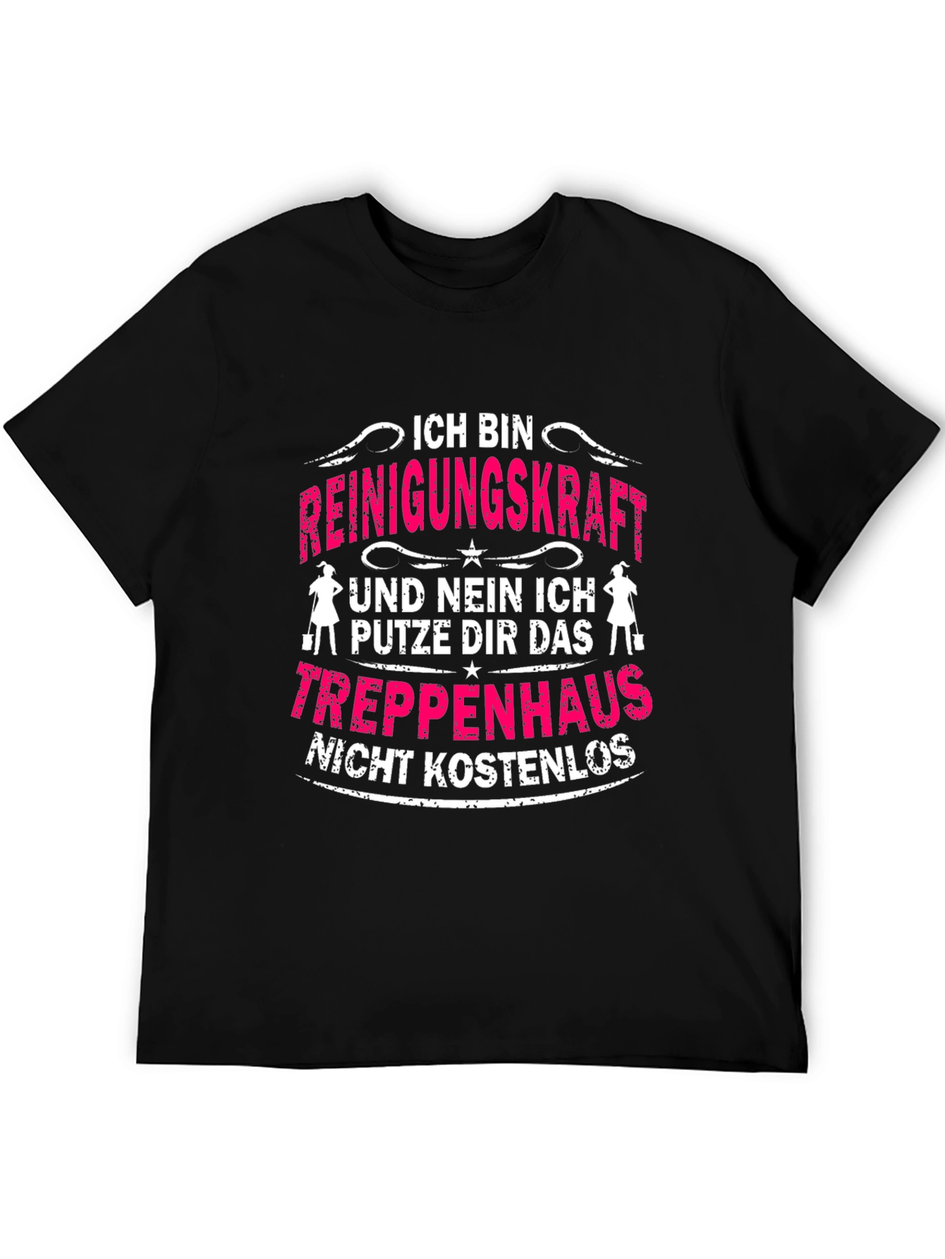 Funny Cleaning Lady T-Shirt - Not Free!