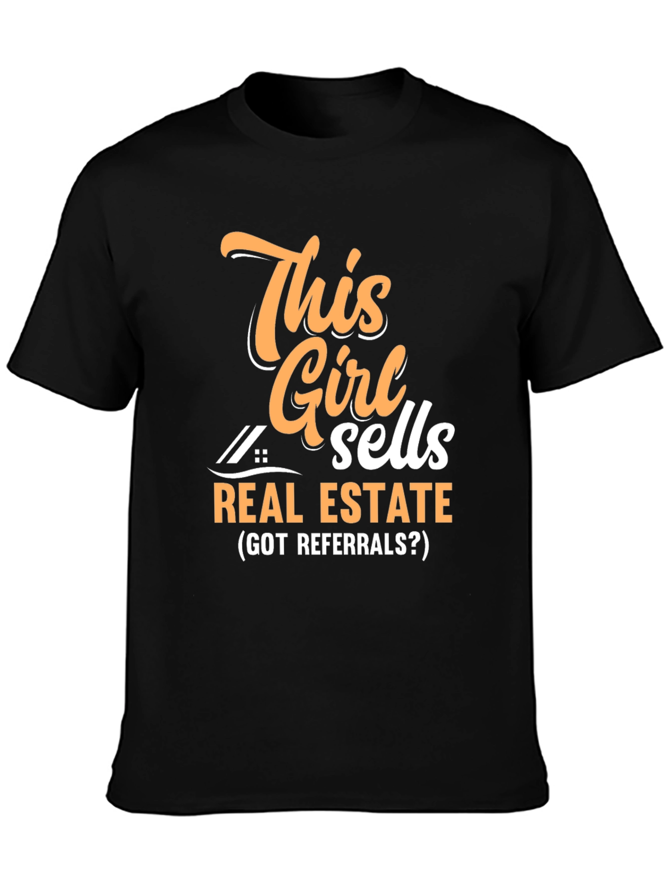 This Girl Sells Real Estate T-Shirt
