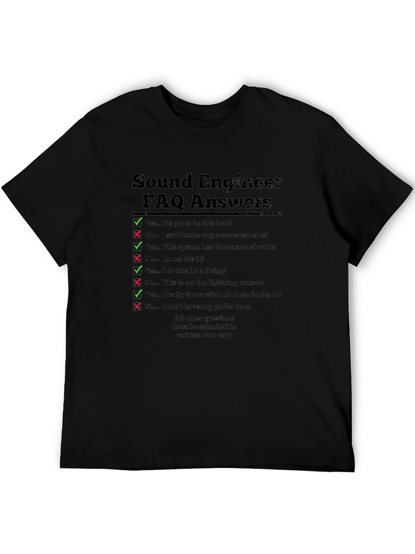 Sound Engineer FAQ T-Shirt - Funny Audio Tech Gift