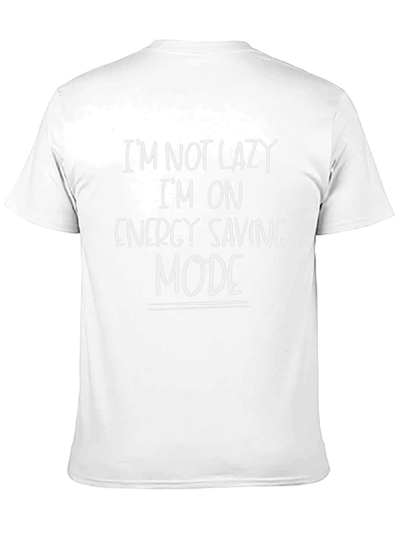 Energy Saving Mode T-Shirt - Funny Graphic Tee