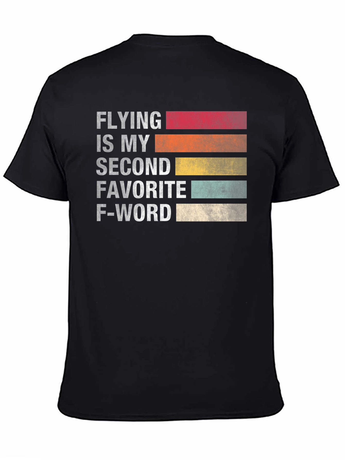 Flying is My Second Favorite F-Word T-Shirt