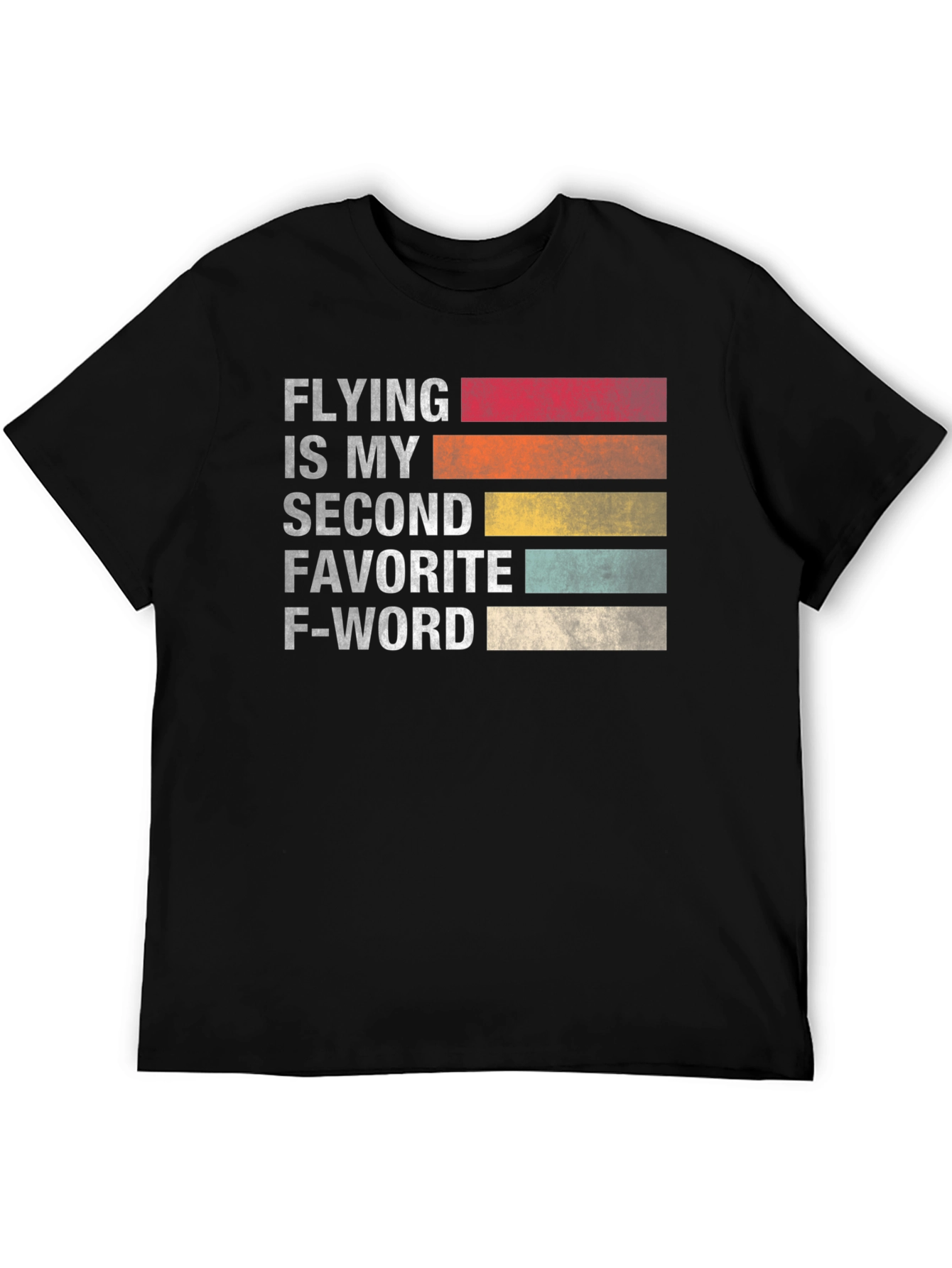 Flying is My Second Favorite F-Word T-Shirt